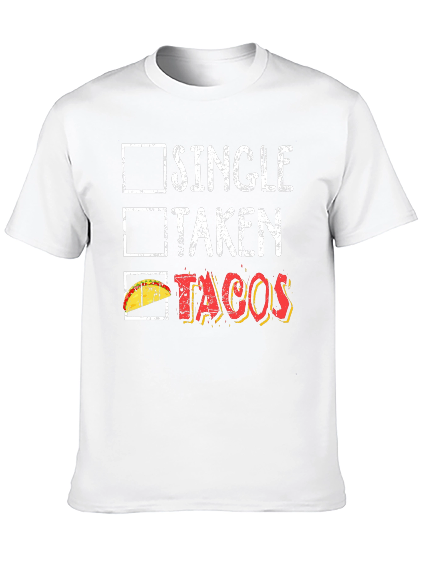 Tacos Lover Graphic Tee - Single Taken Tacos