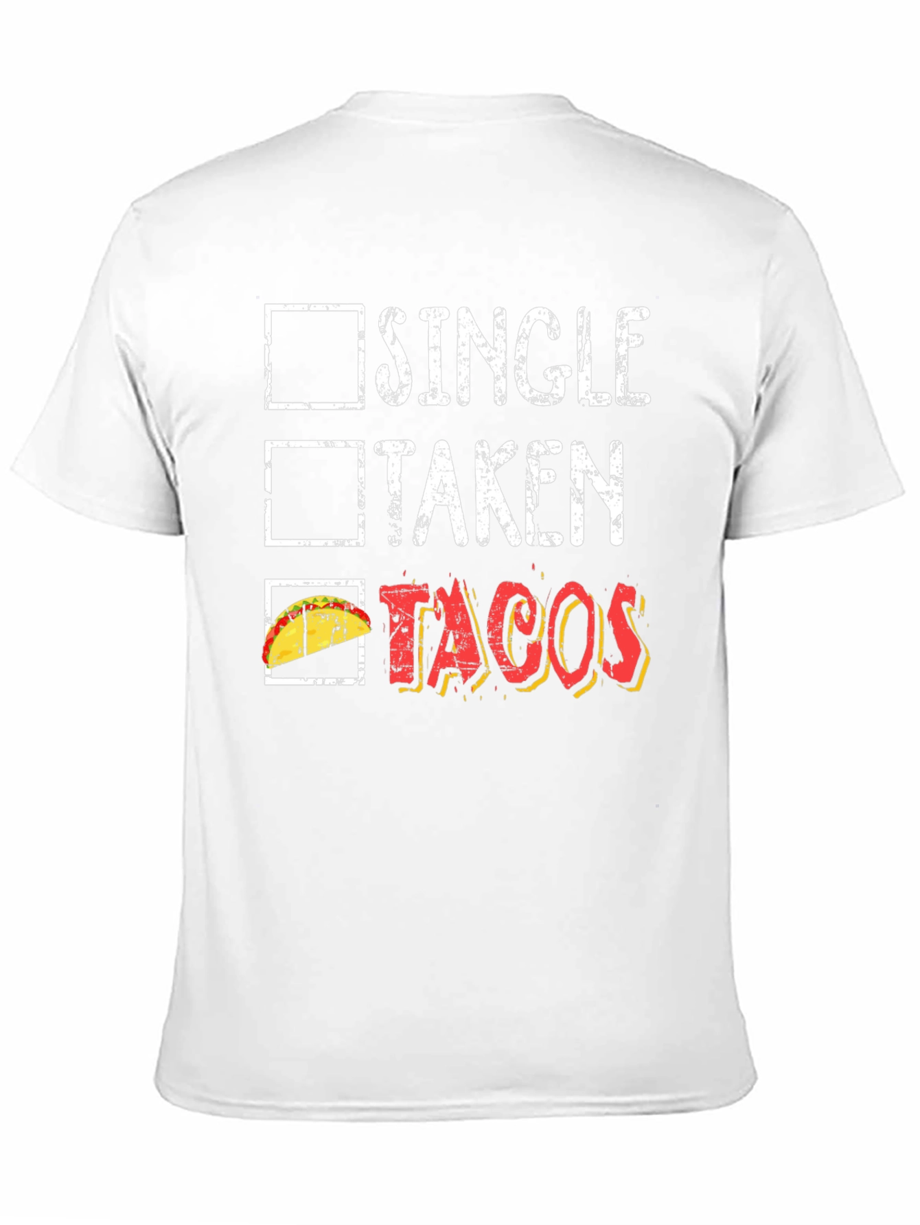 Tacos Lover Graphic Tee - Single Taken Tacos