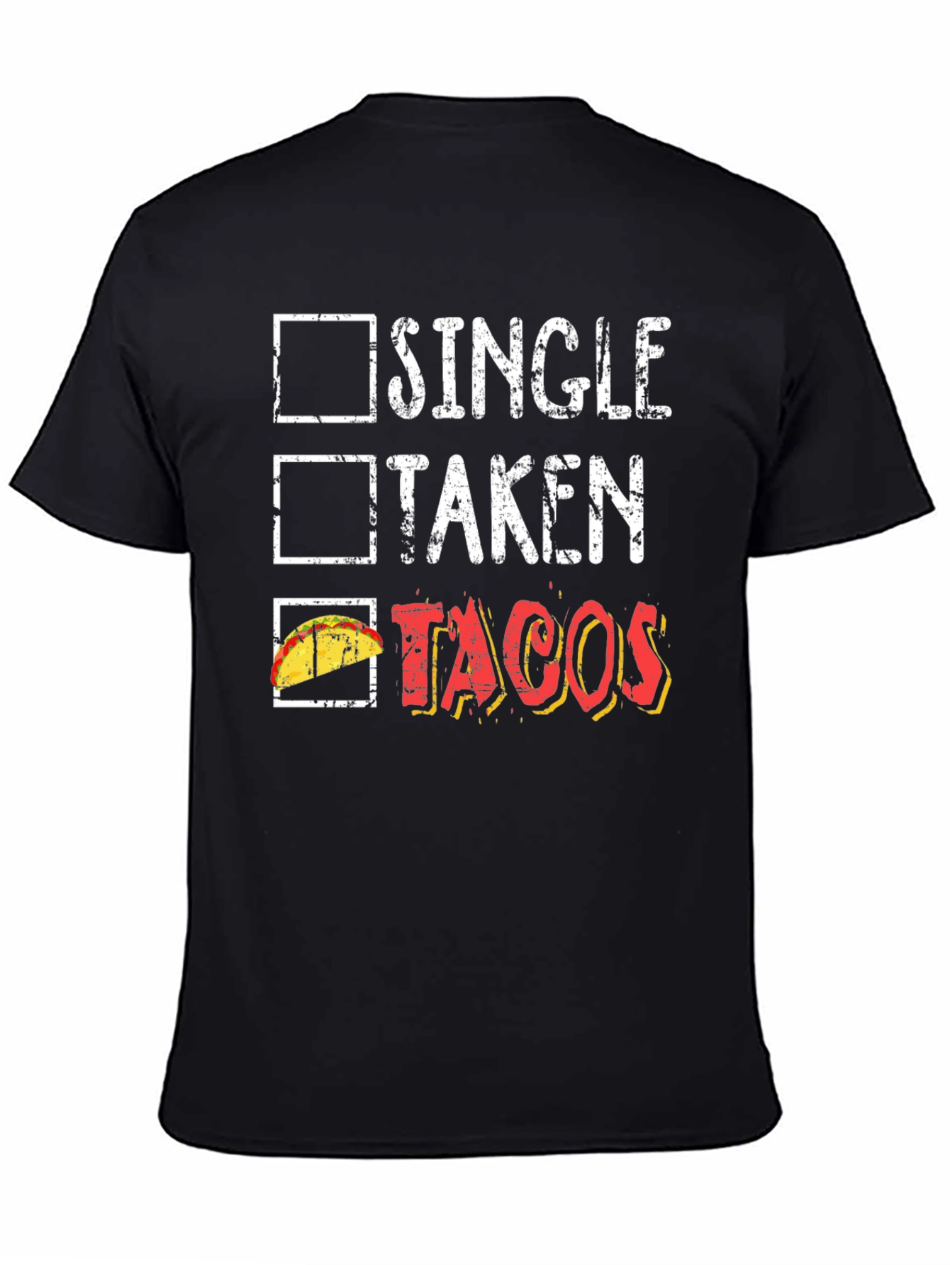 Tacos Lover Graphic Tee - Single Taken Tacos