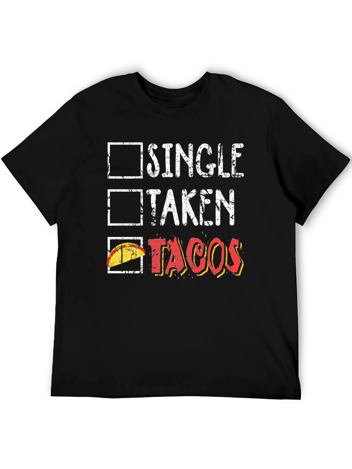 Tacos Lover Graphic Tee - Single Taken Tacos