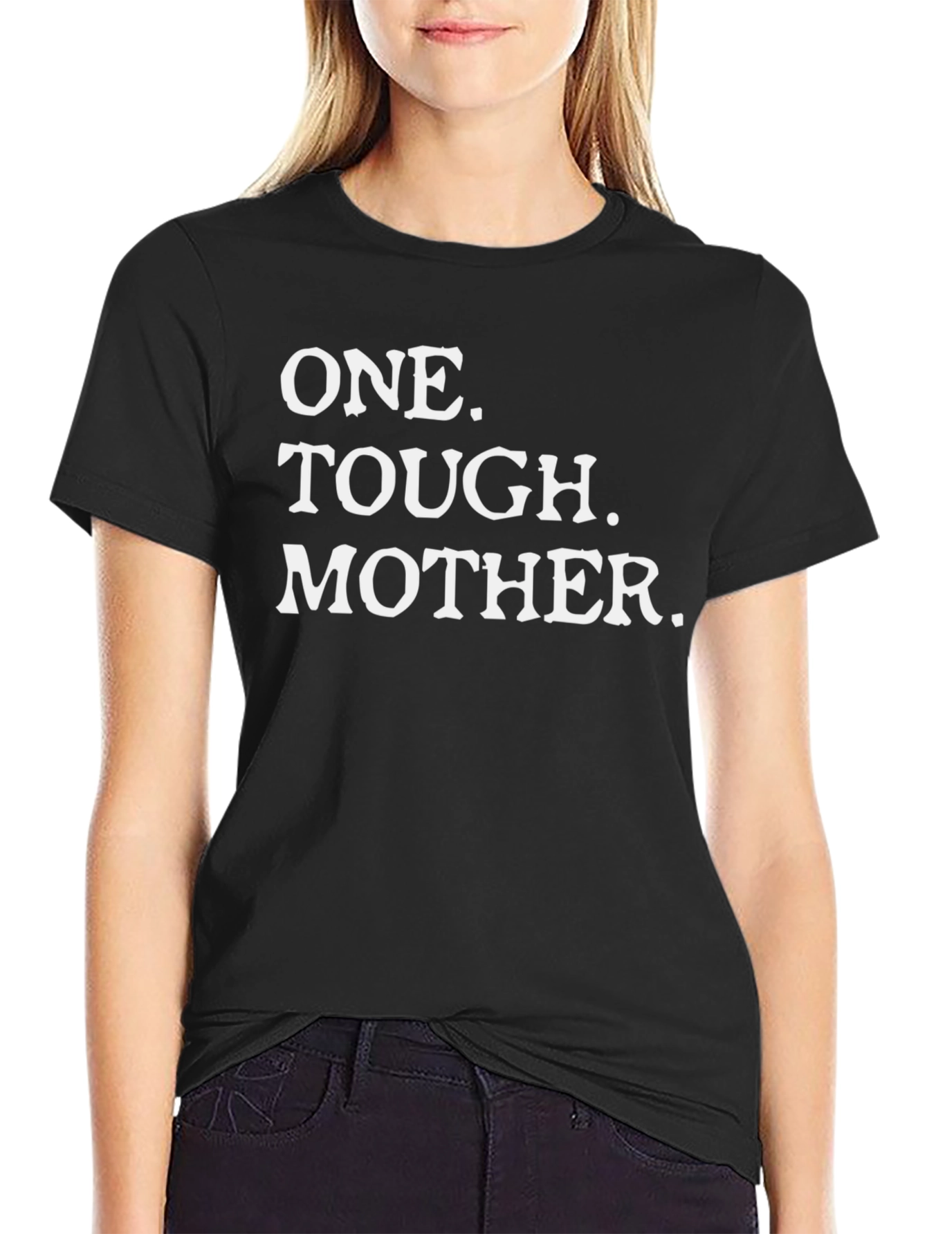 One Tough Mother T-Shirt - Mens Black Graphic Tee