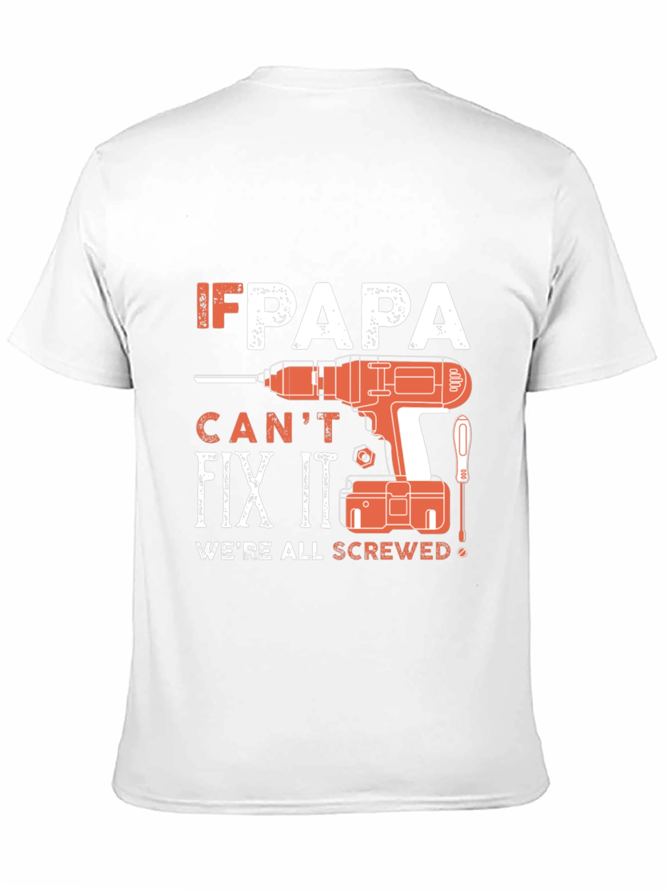 If Papa Cant Fix It T-Shirt