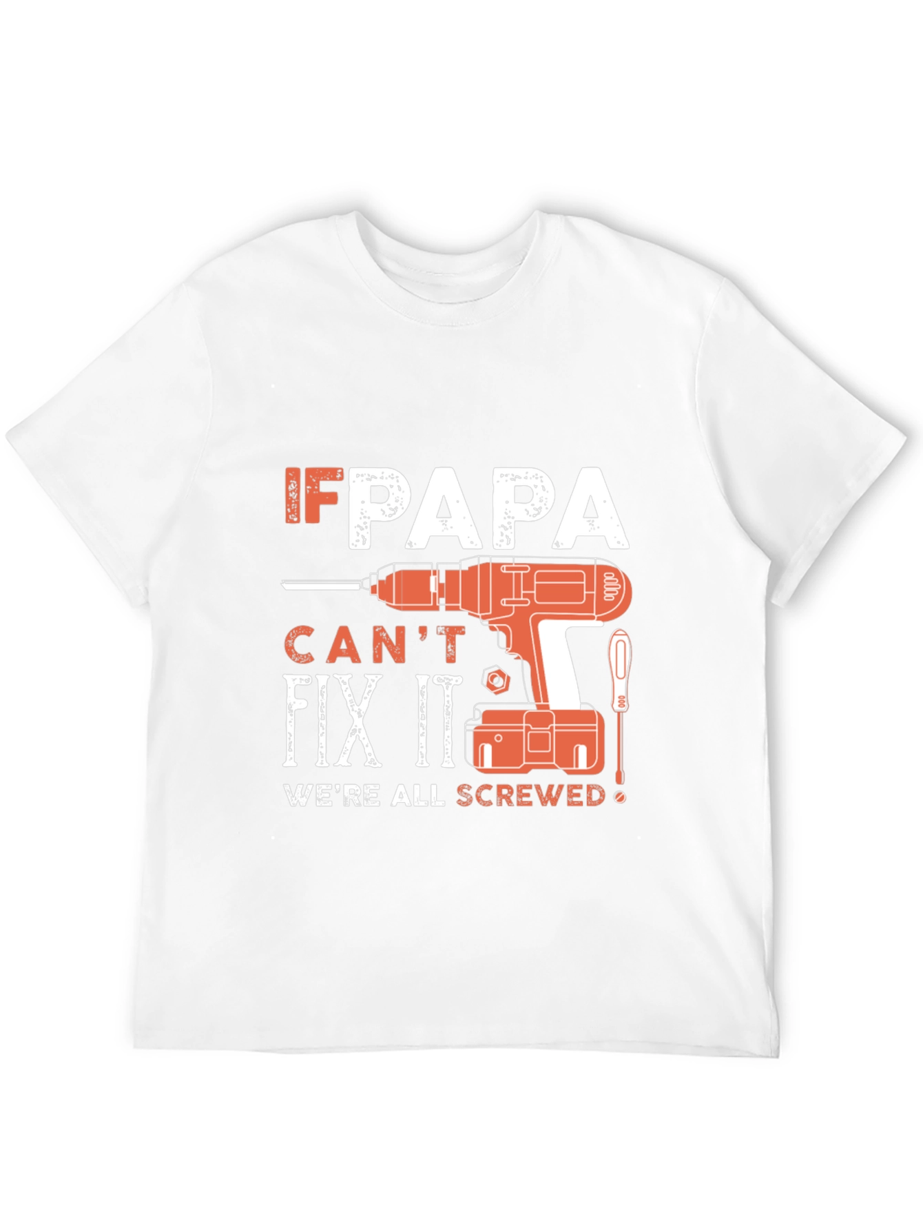 If Papa Cant Fix It T-Shirt