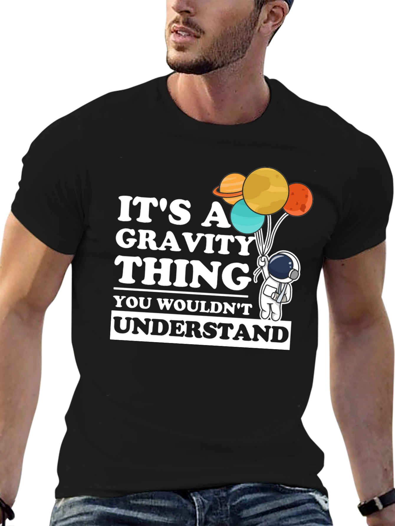 Its A Gravity Thing T-Shirt