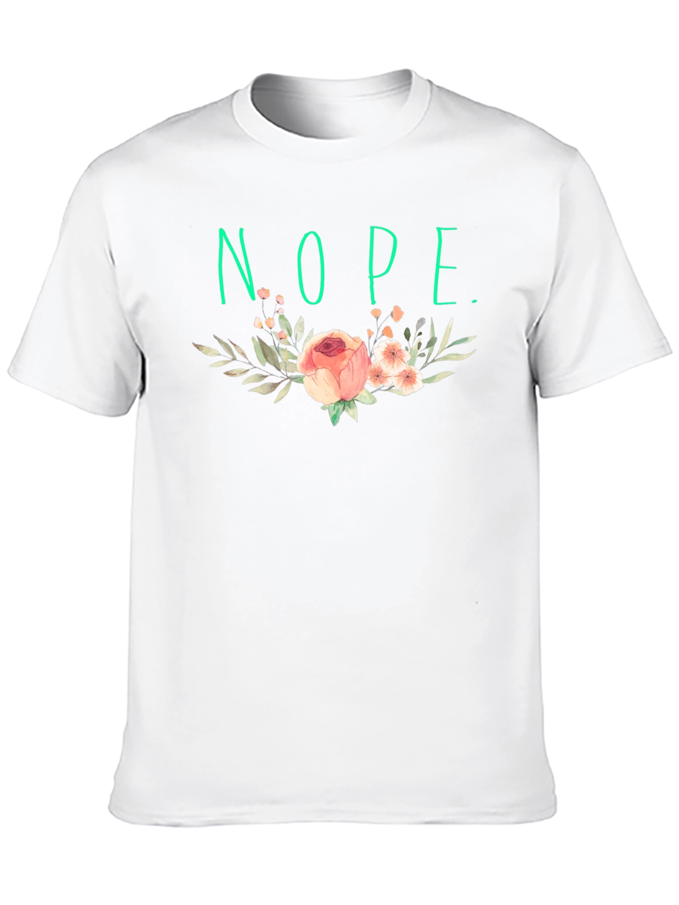 Floral Nope T-Shirt - Sarcastic Style