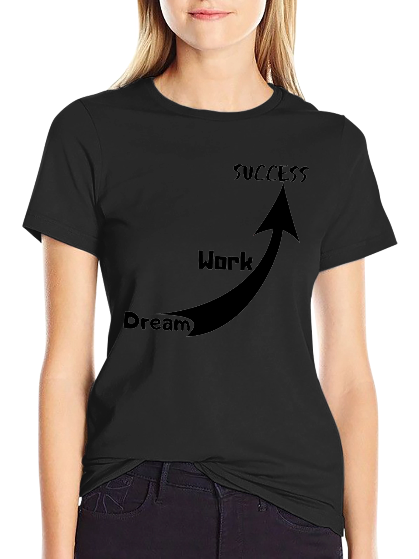 Dream Work Success T-Shirt Black