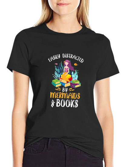 Easily Distracted by Mermaids & Books Tee