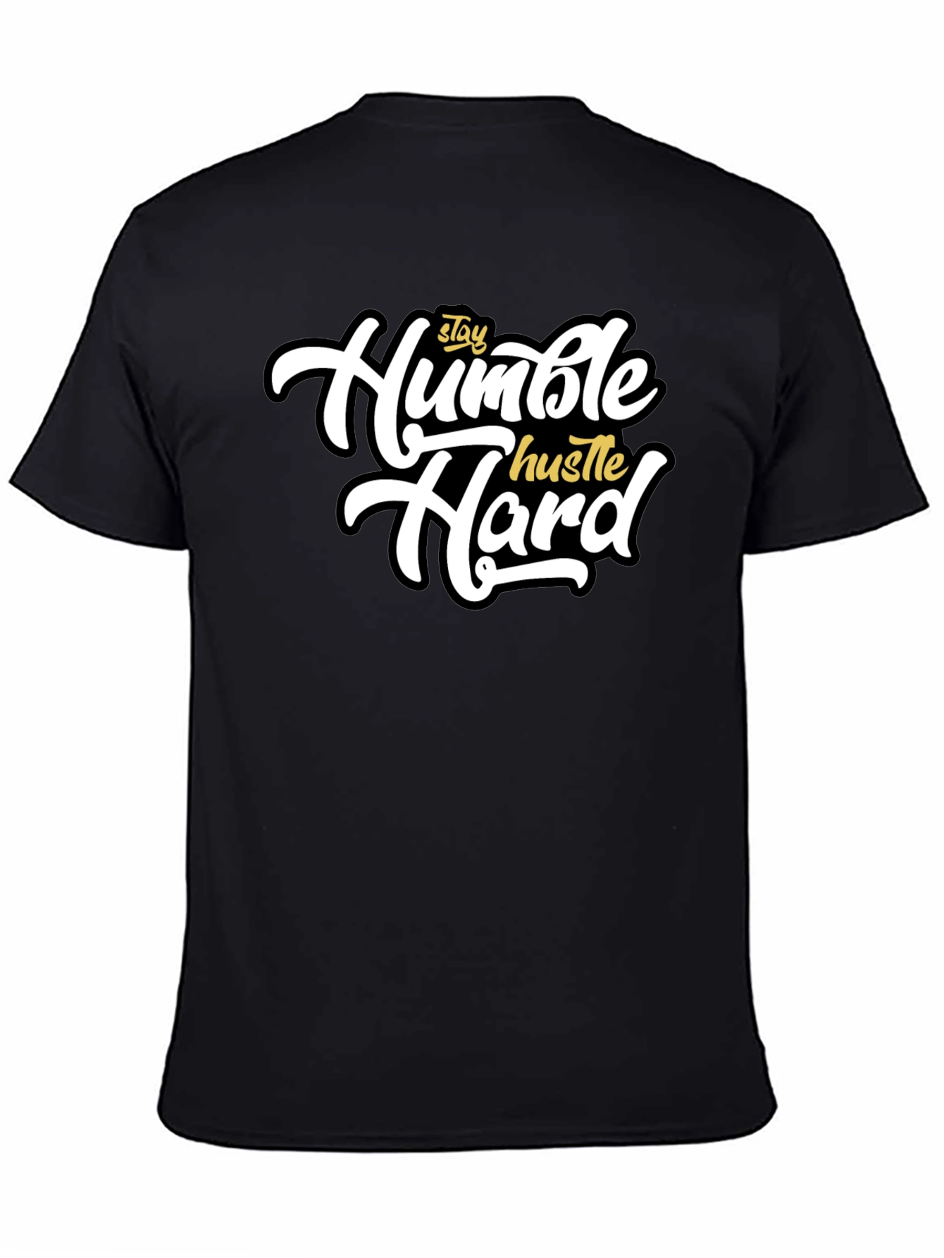 Stay Humble Hustle Hard Black T-Shirt