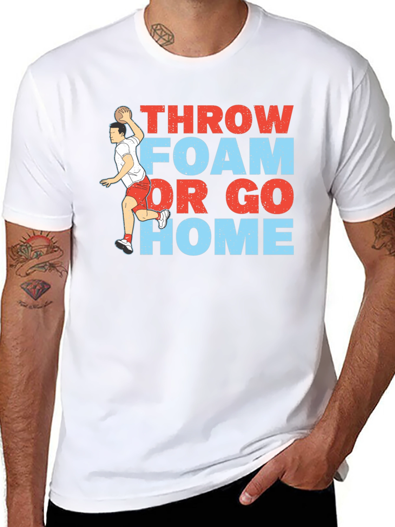 Throw Foam or Go Home Graphic T-Shirt