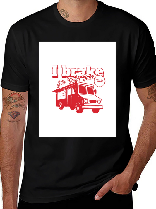 I Brake for Food Truck Black T-Shirt