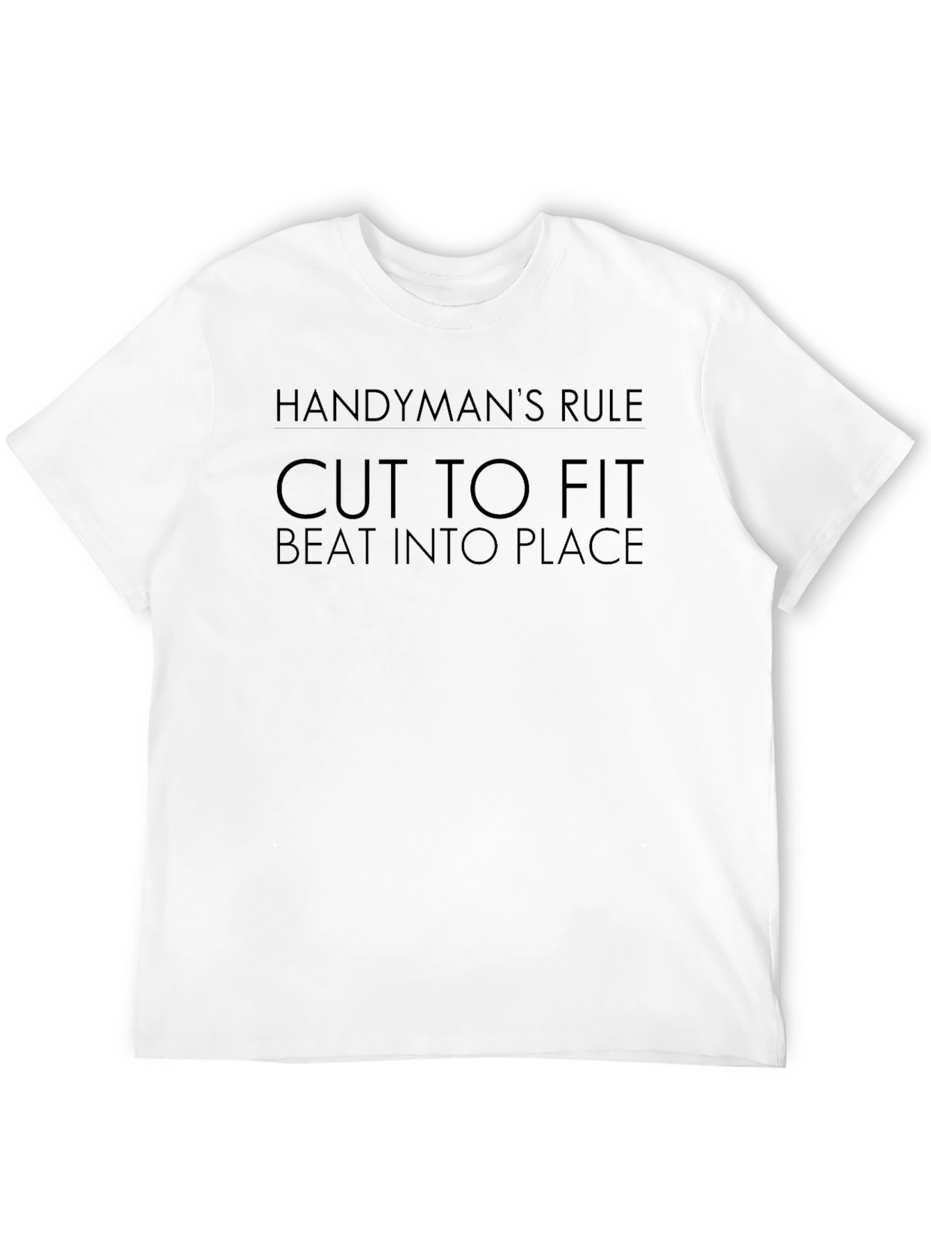 Handymans Rule Black T-Shirt