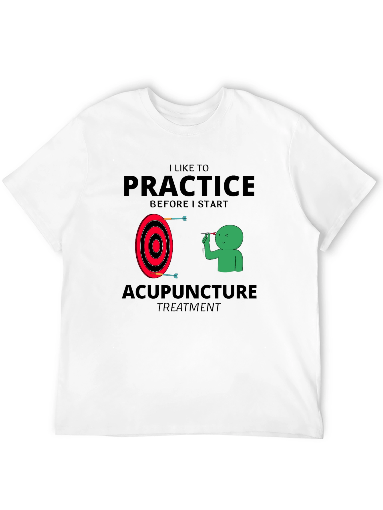 Acupuncture Practice Graphic Tee