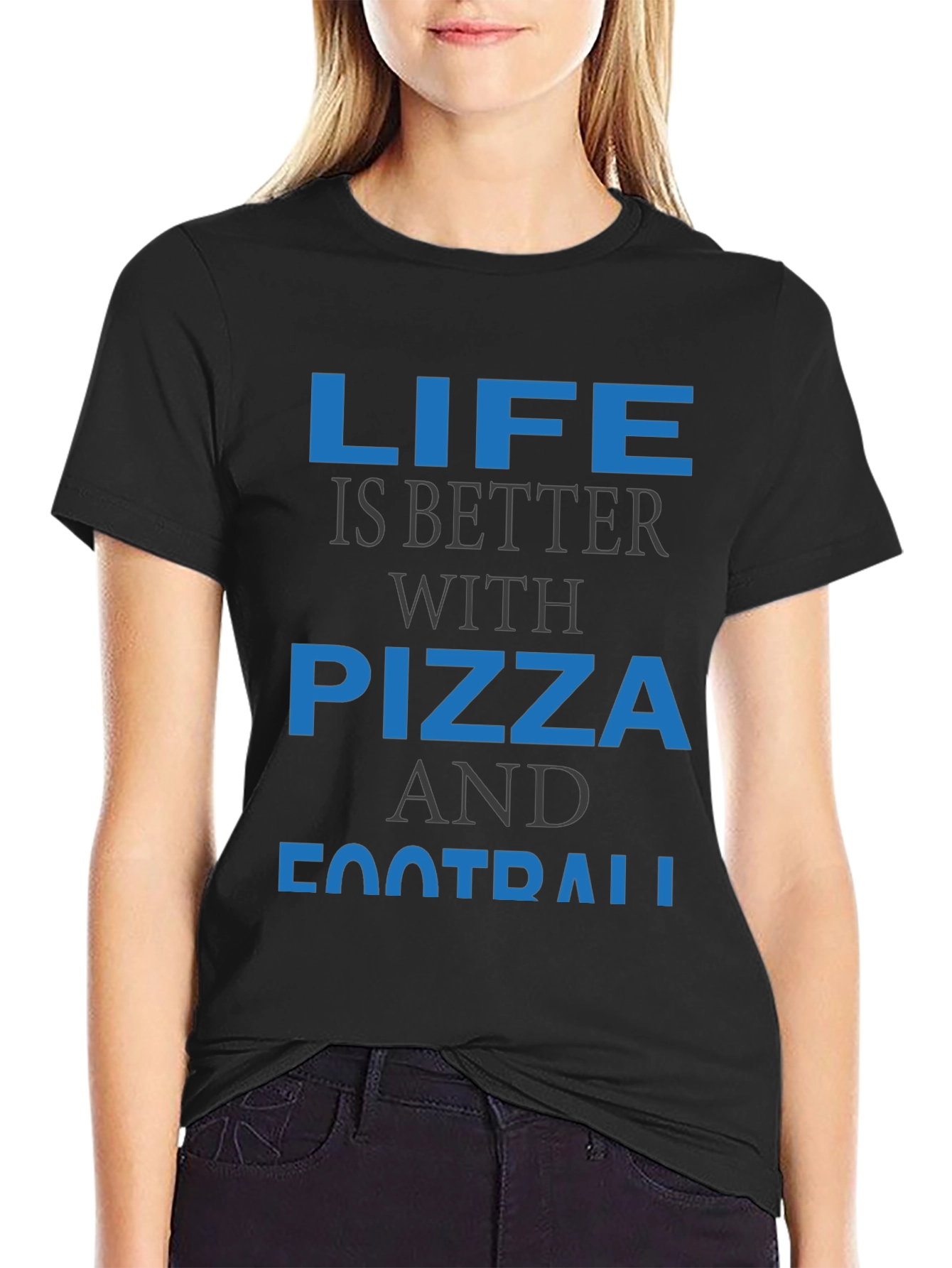 Life is Better with Pizza and Football T-Shirt