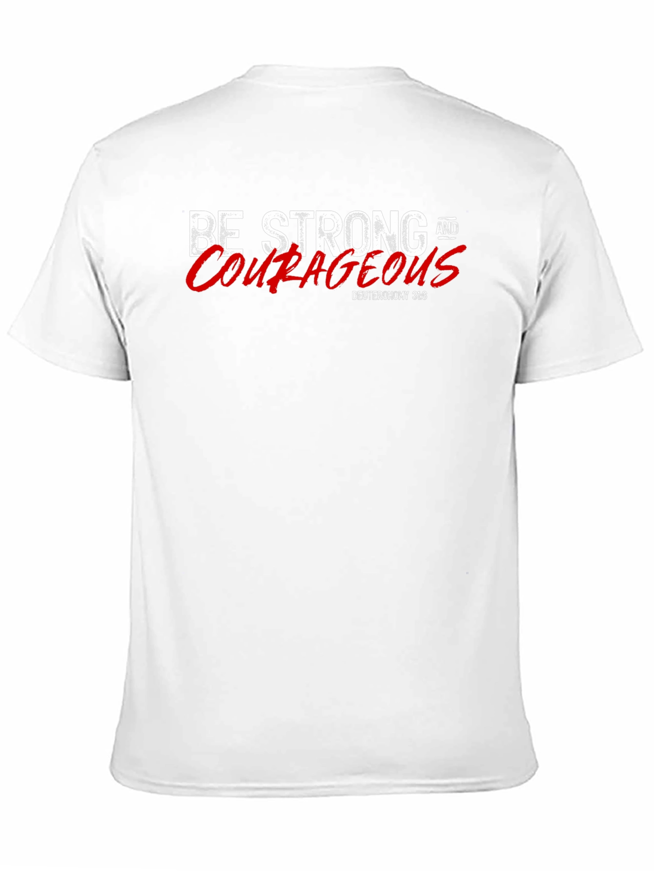 Be Strong and Courageous Black T-Shirt