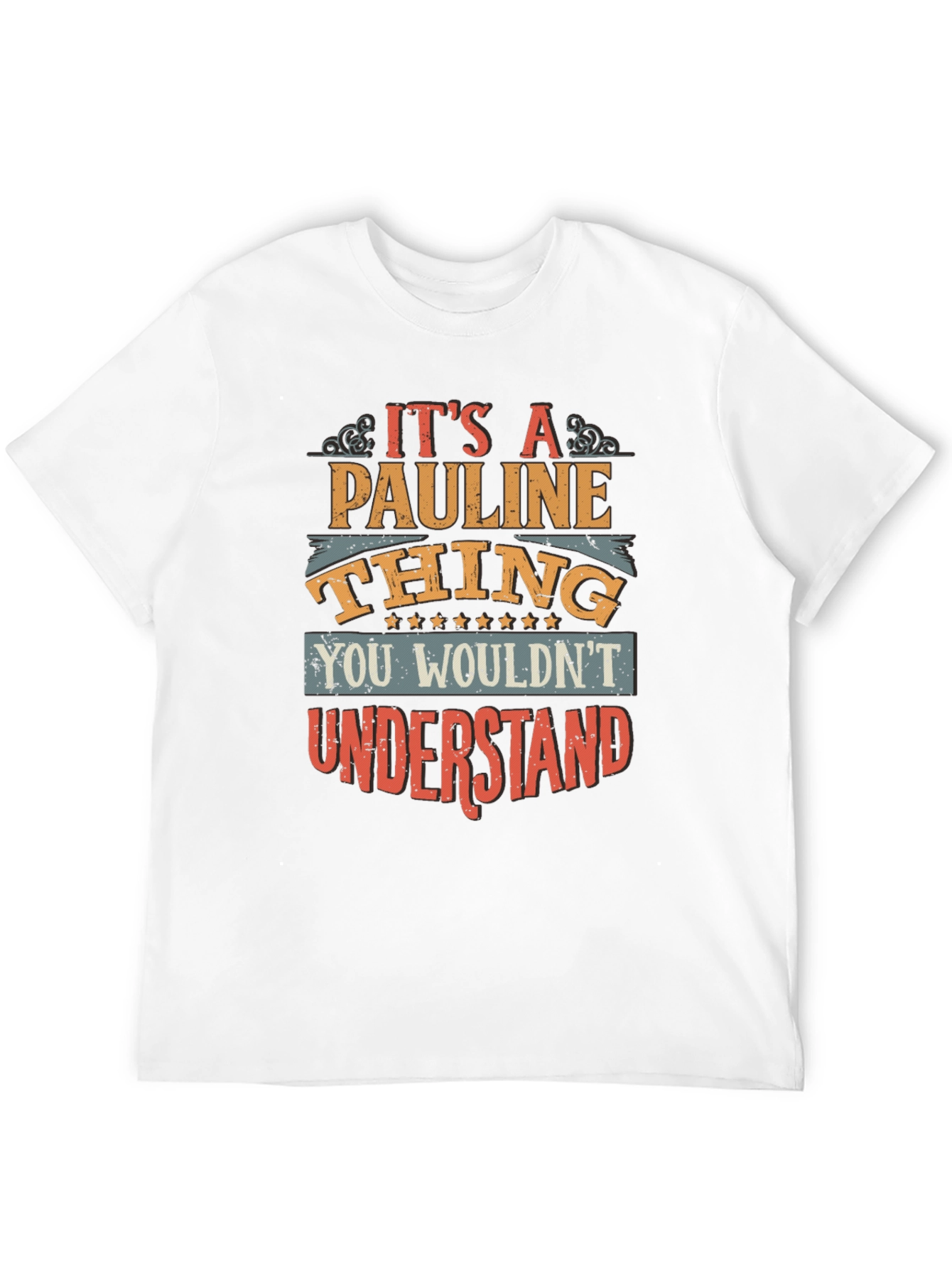 Its a Pauline Thing - Unisex Graphic T-Shirt