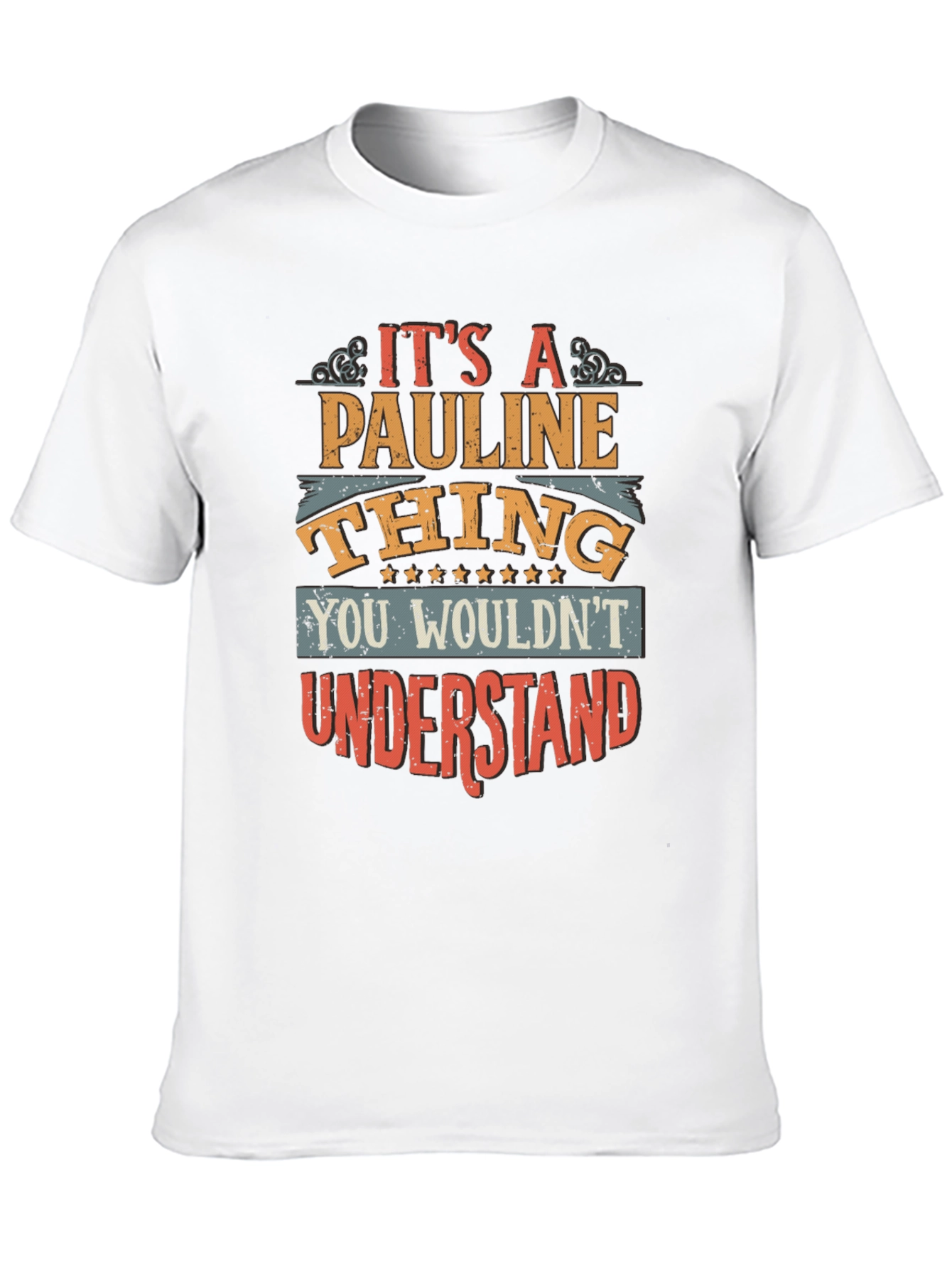 Its a Pauline Thing - Unisex Graphic T-Shirt