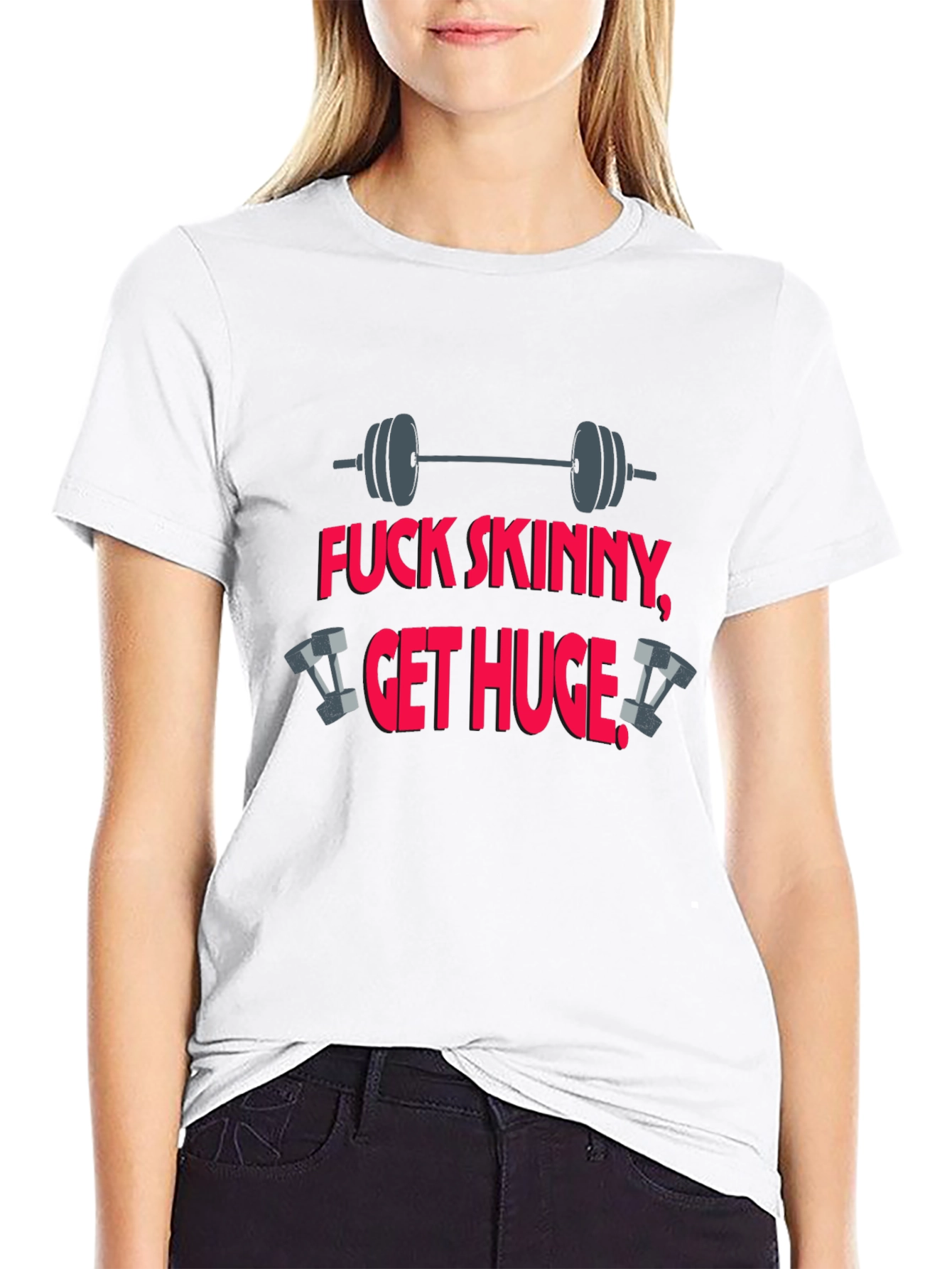 Fitness T-Shirt: Fuck Skinny Get Huge