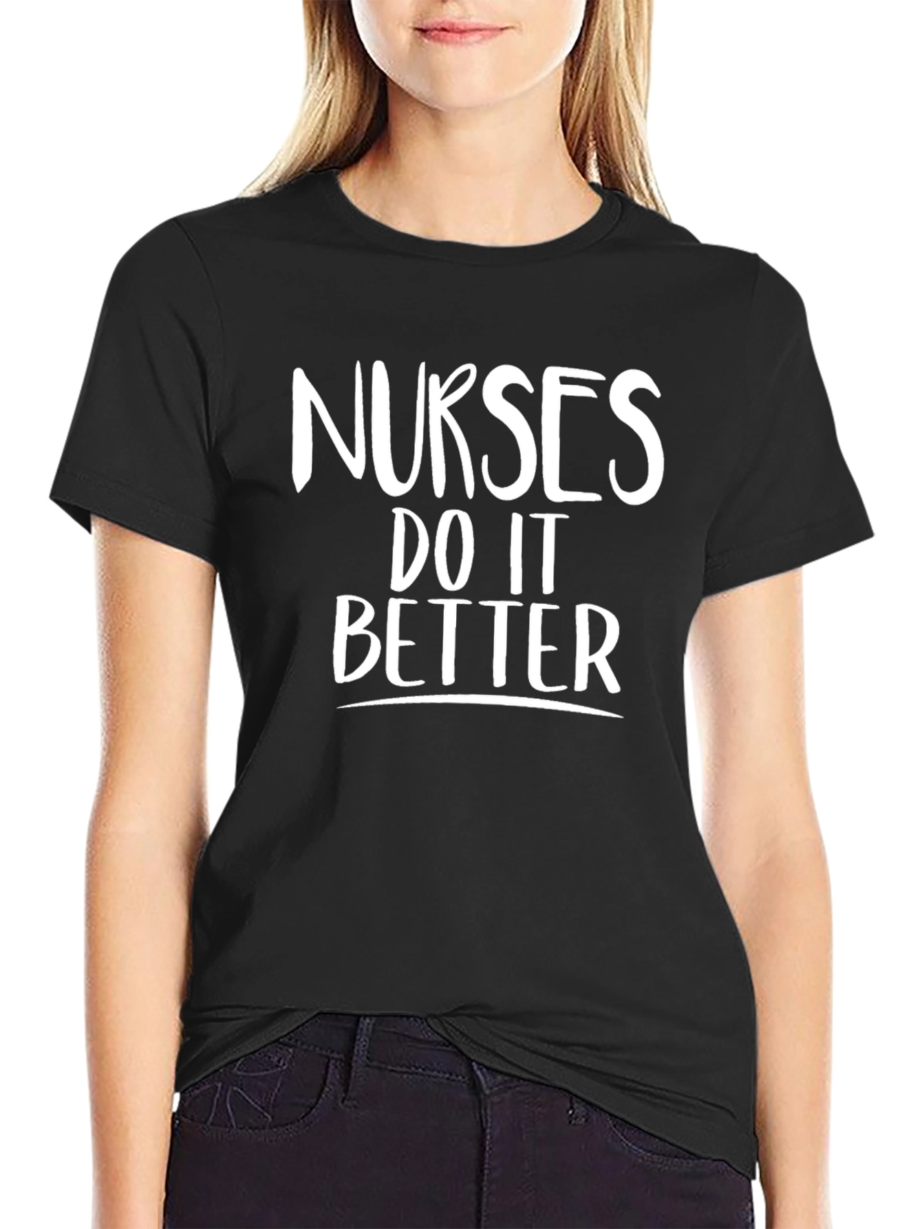 Nurses Do It Better Black T-Shirt