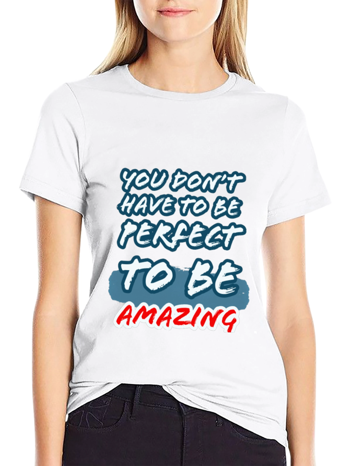 Inspirational Amazing Graphic T-Shirt
