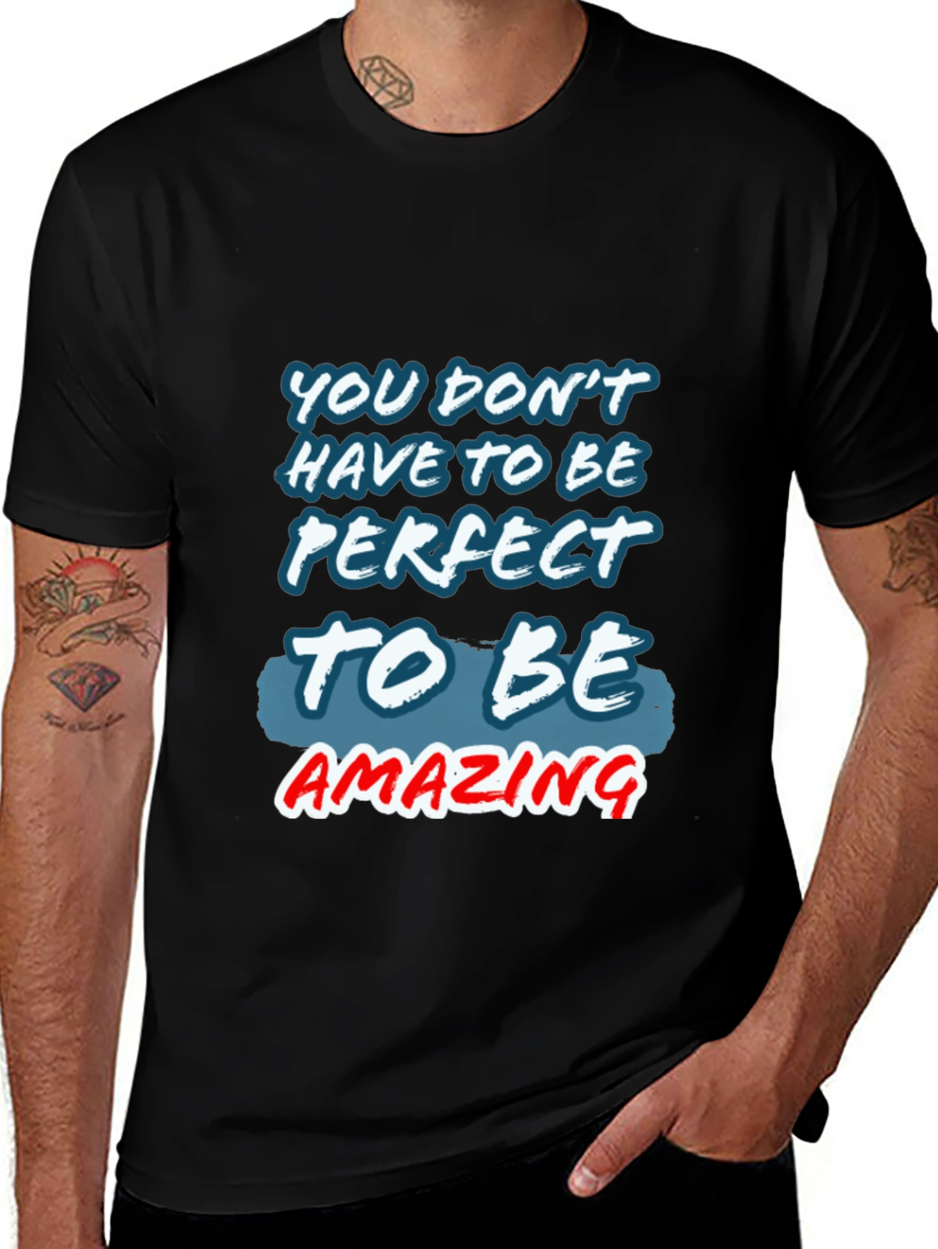 Inspirational Amazing Graphic T-Shirt