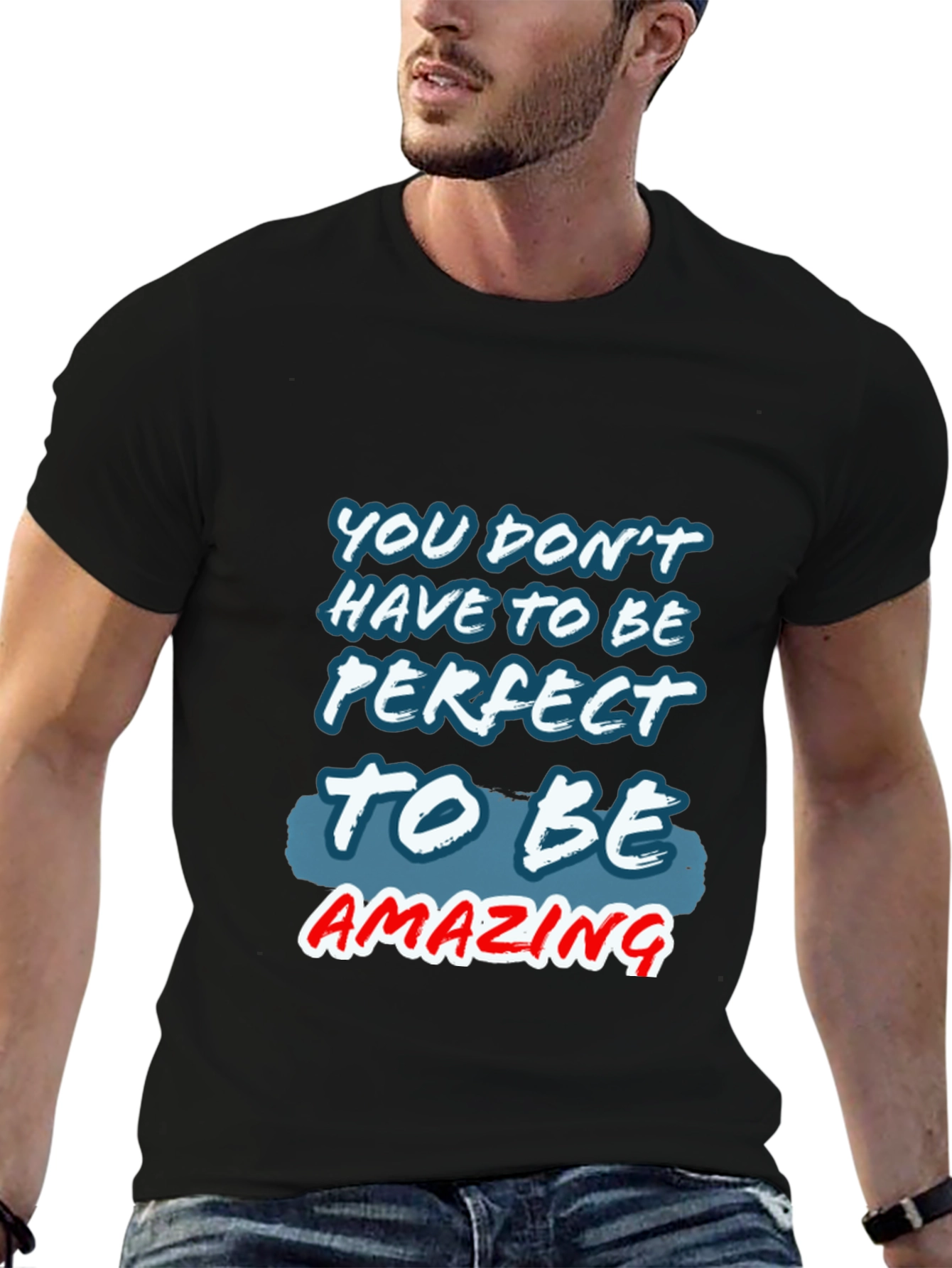 Inspirational Amazing Graphic T-Shirt