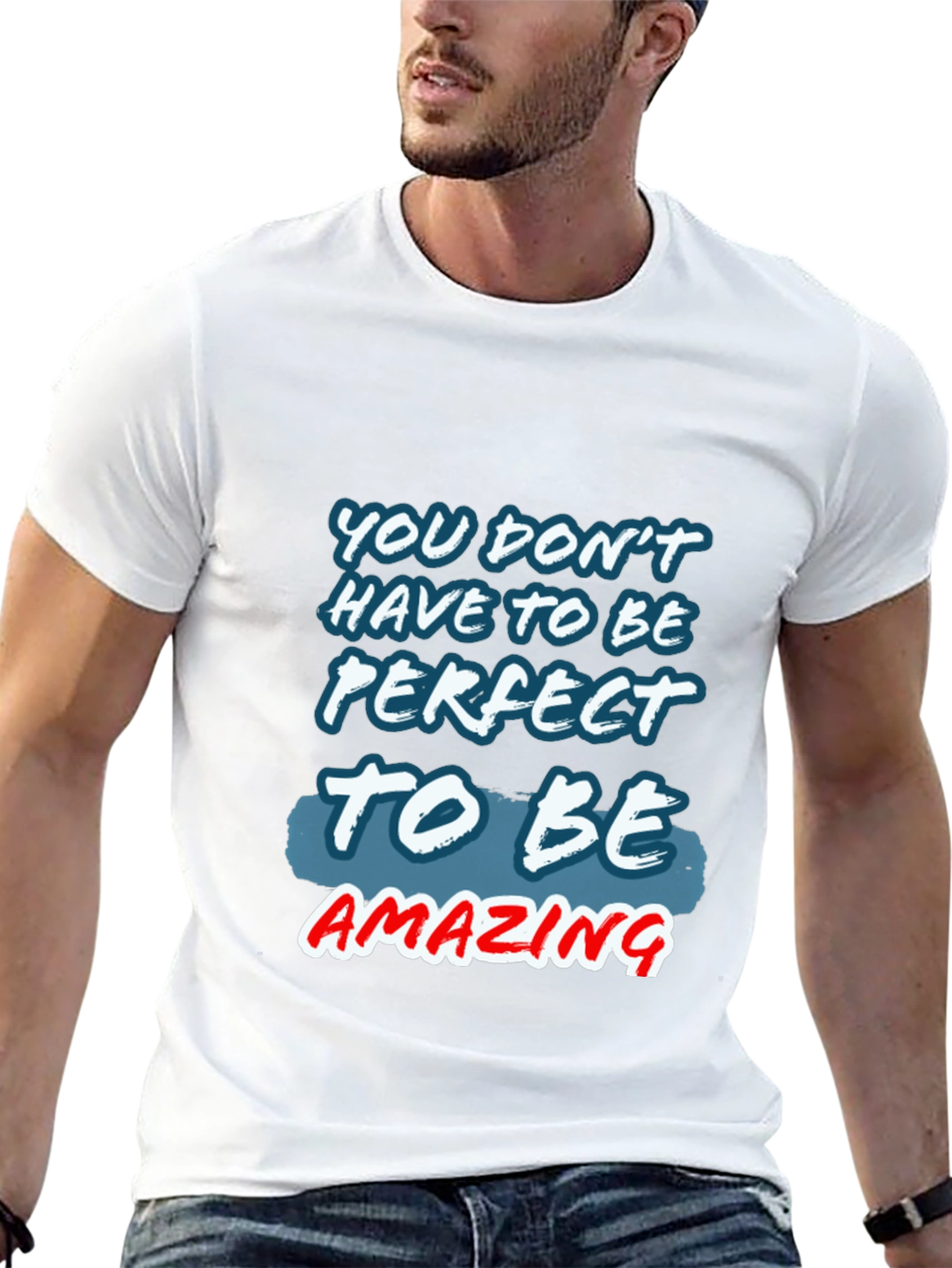 Inspirational Amazing Graphic T-Shirt