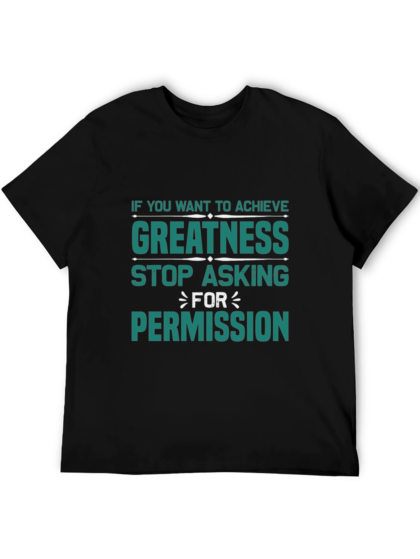 Greatness Graphic Tee - Motivational T-Shirt
