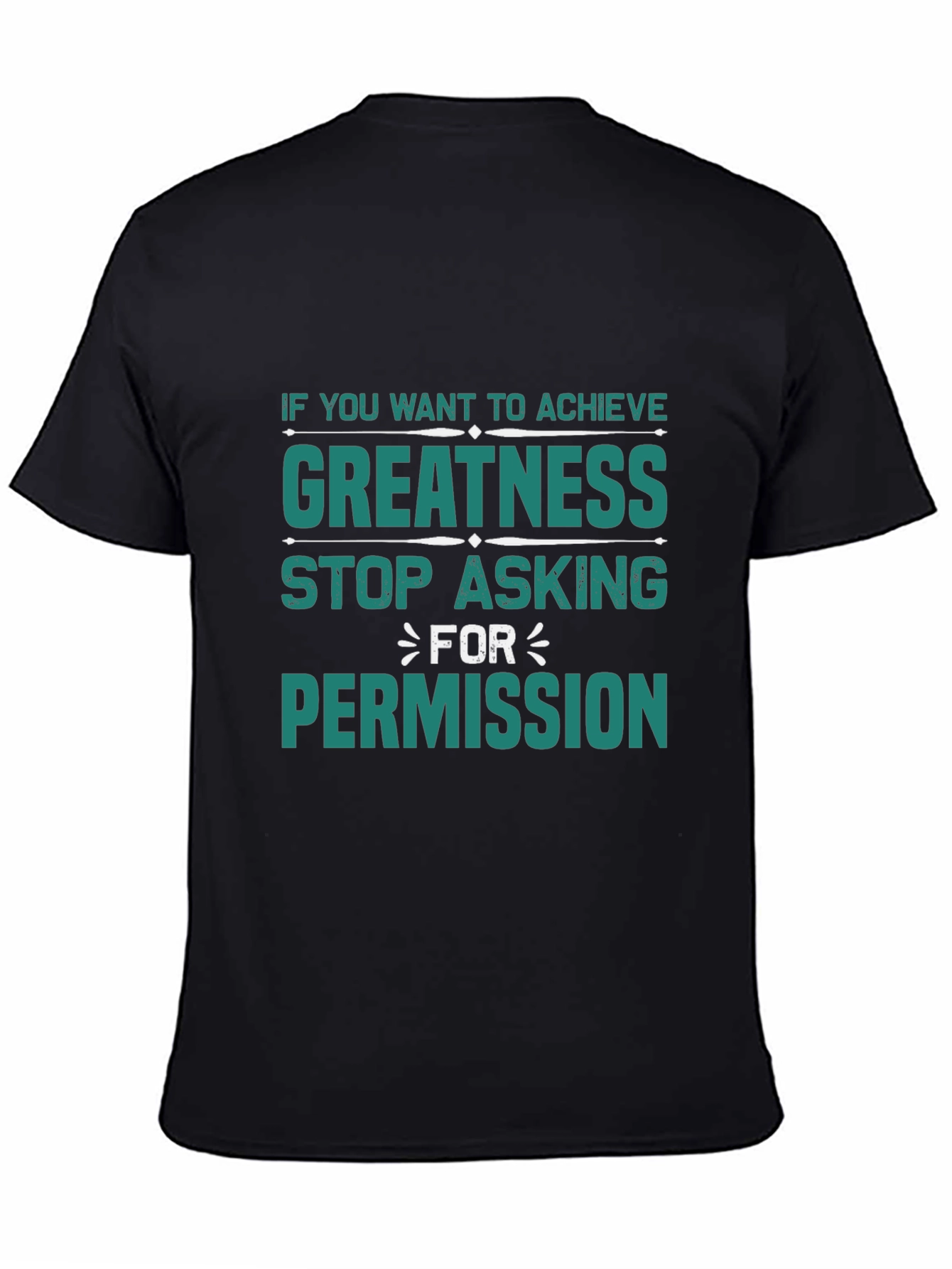 Greatness Graphic Tee - Motivational T-Shirt