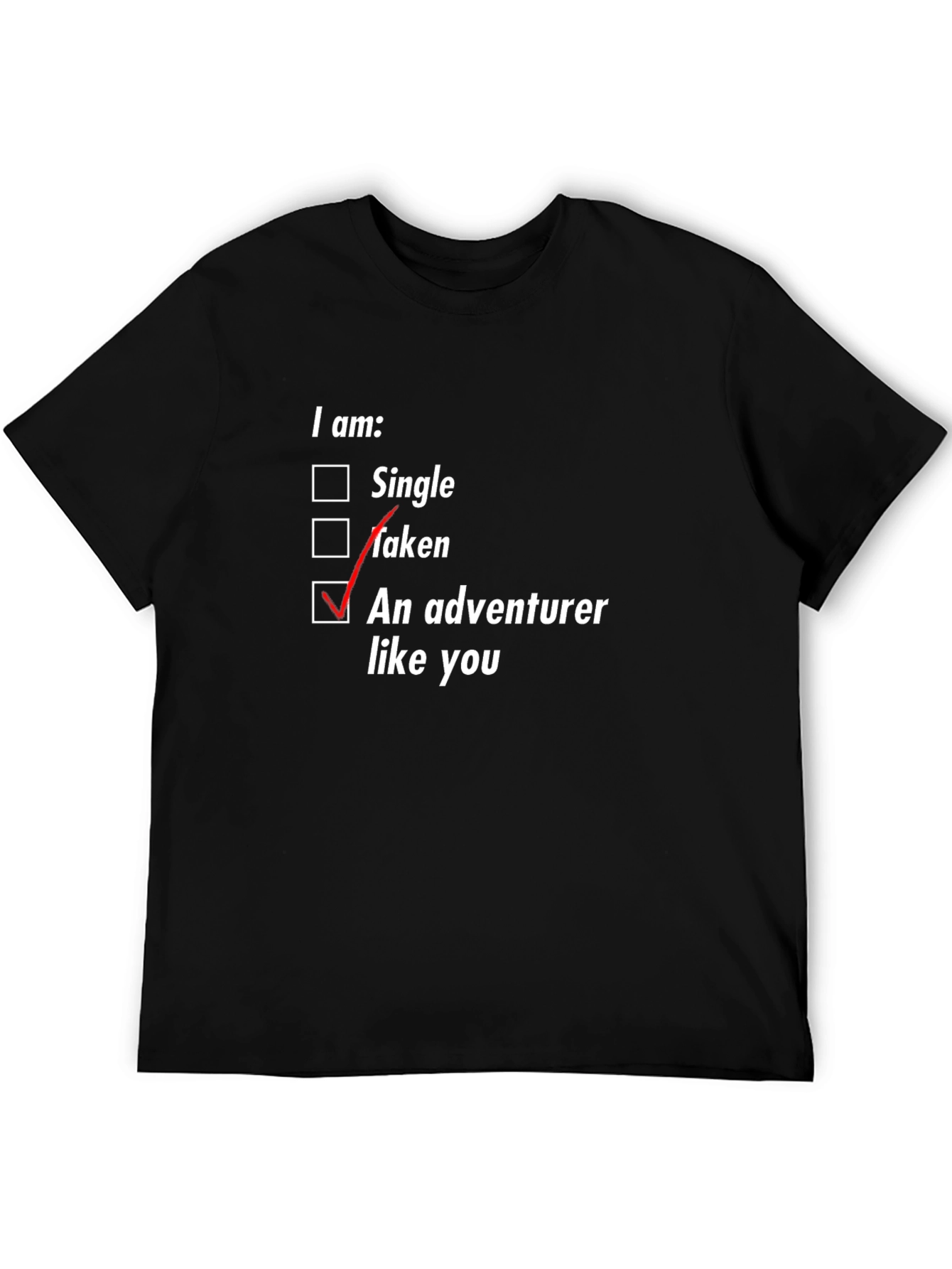 Adventurer Like You T-Shirt - Novelty Graphic Tee