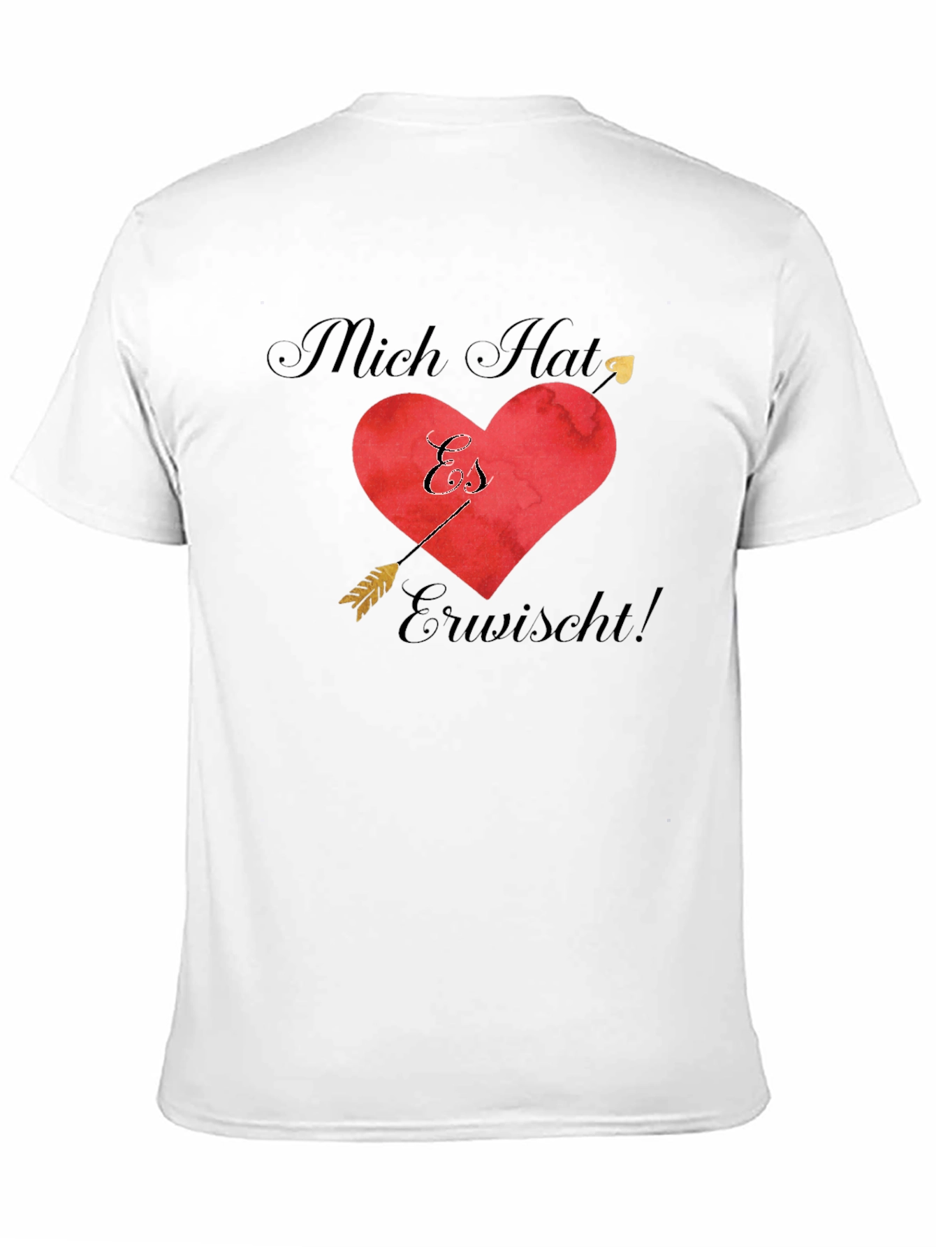 Romantic Mich Hat Es Erwischt! T-Shirt