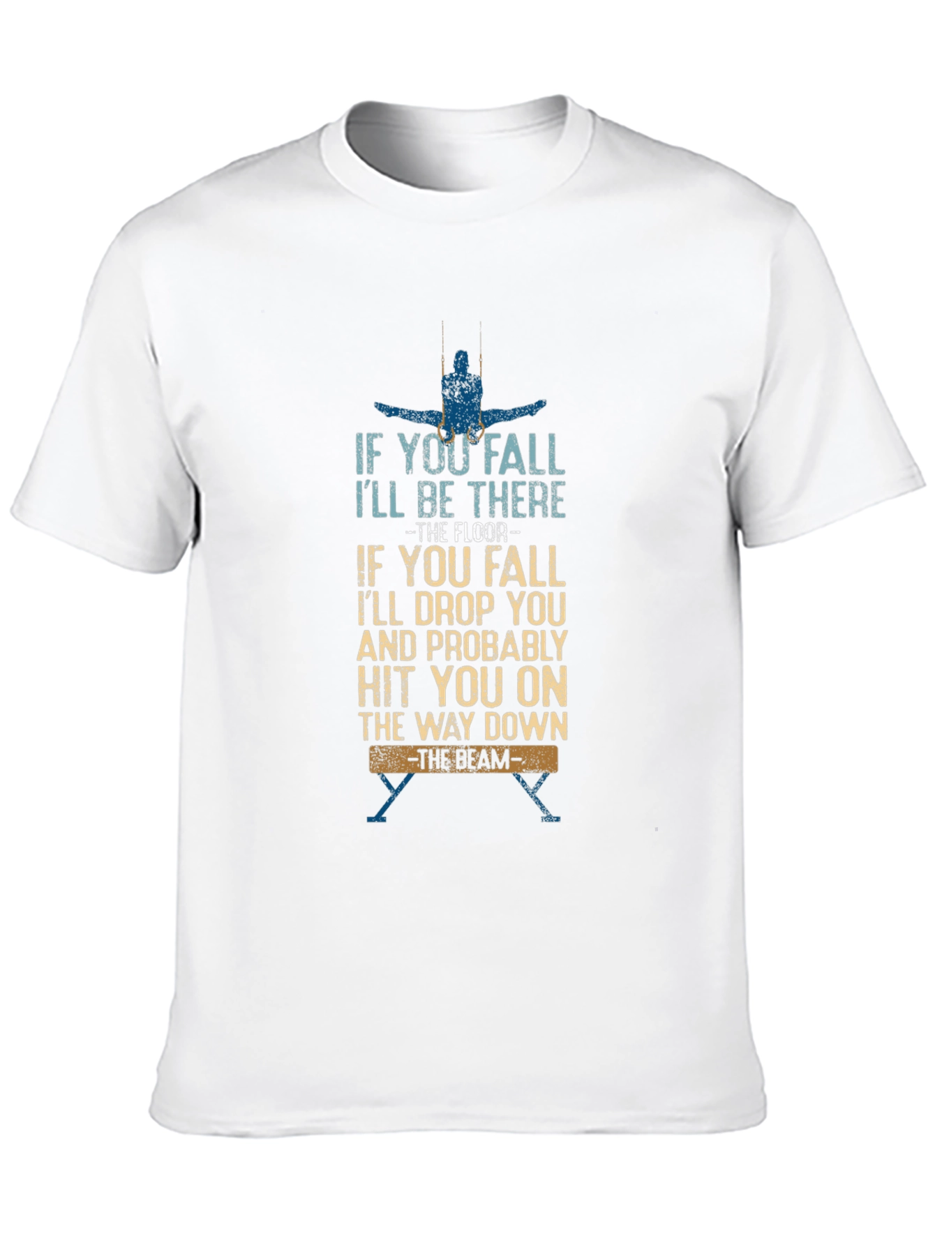 Gymnastics Humor T-Shirt -  Balance Beam