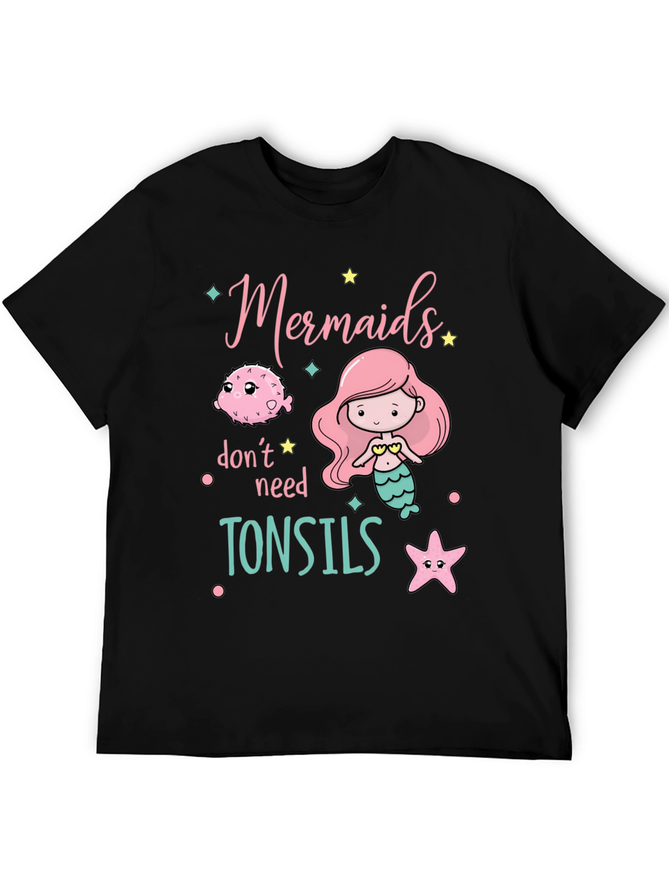Mermaids Dont Need Tonsils Black Graphic Tee