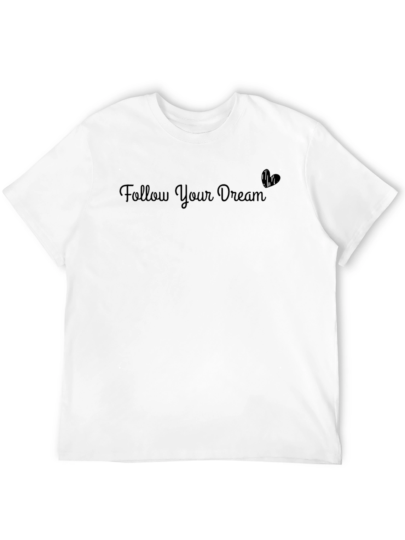 Follow Your Dream Black T-Shirt