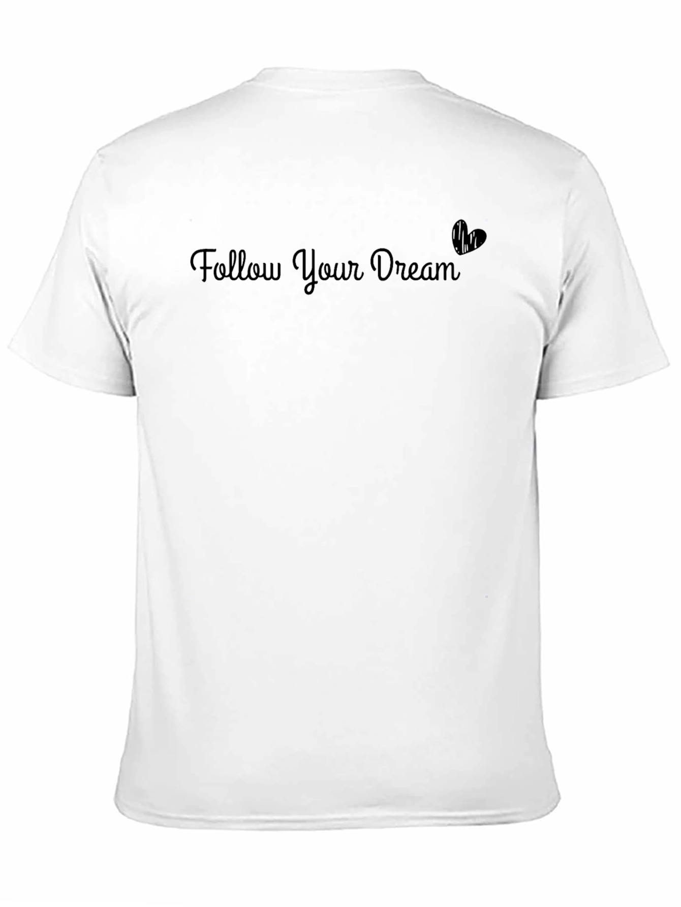 Follow Your Dream Black T-Shirt