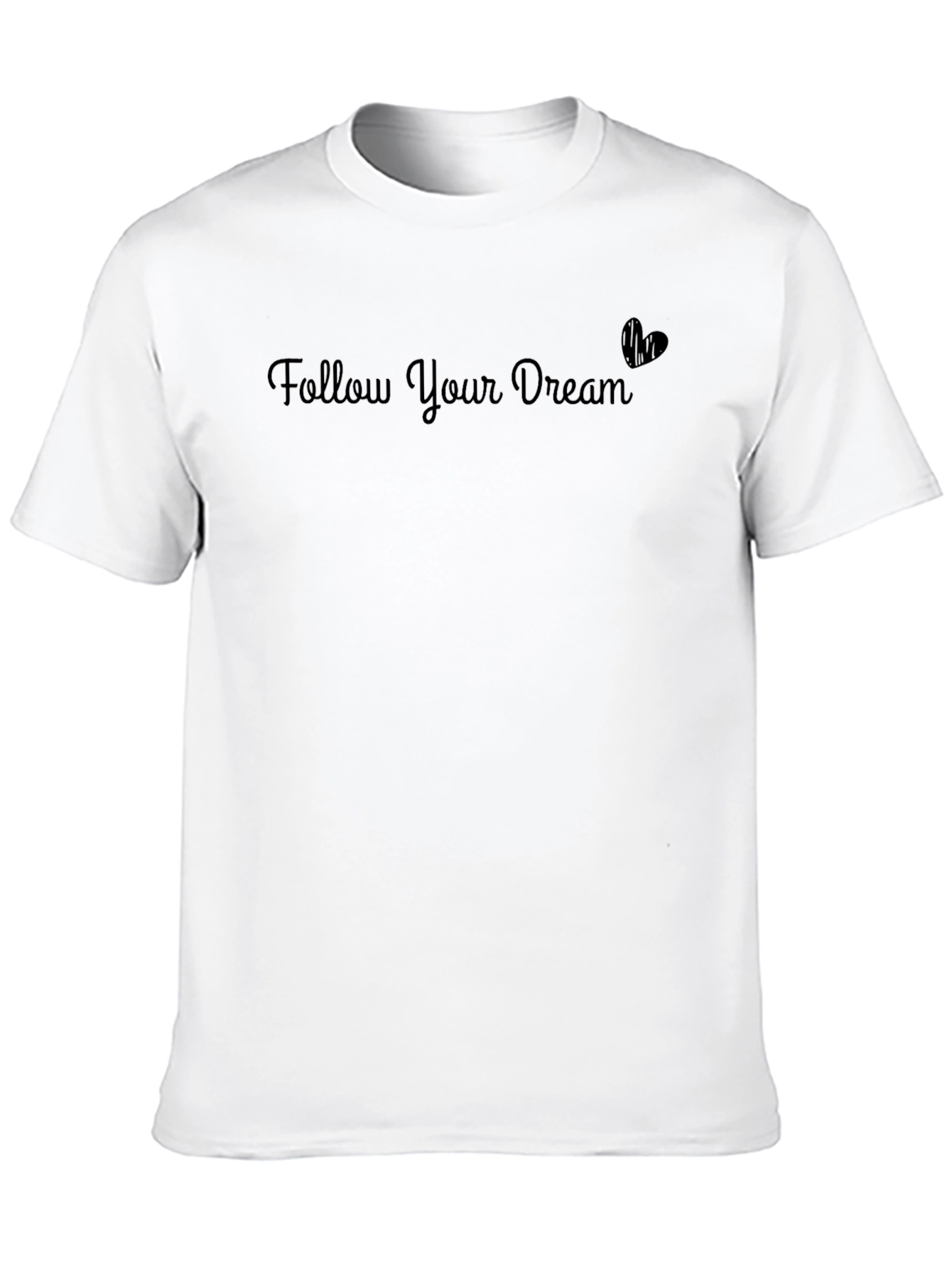 Follow Your Dream Black T-Shirt