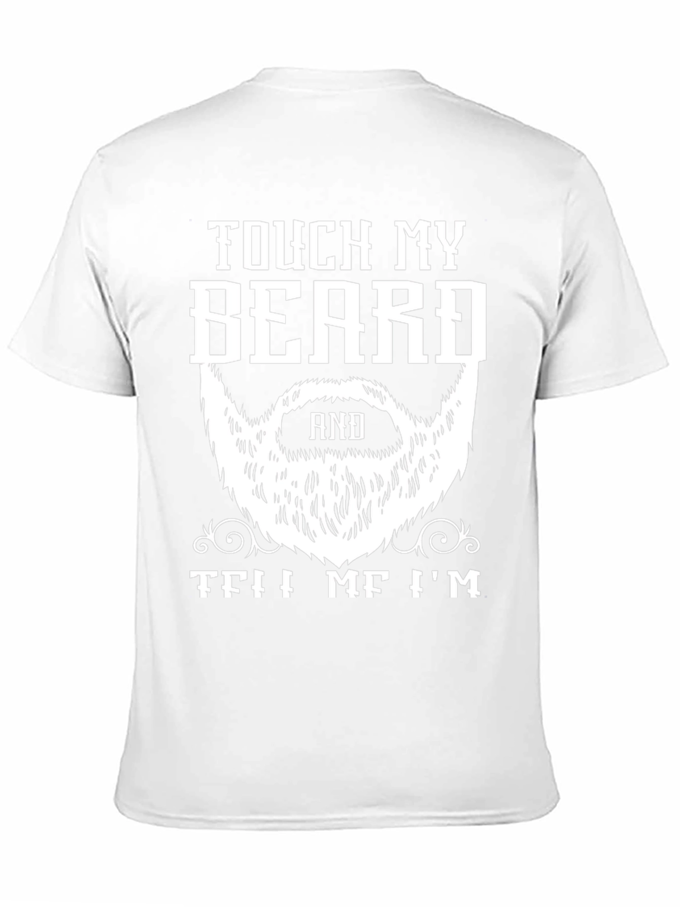 Touch My Beard T-Shirt Funny Bearded Man Tee