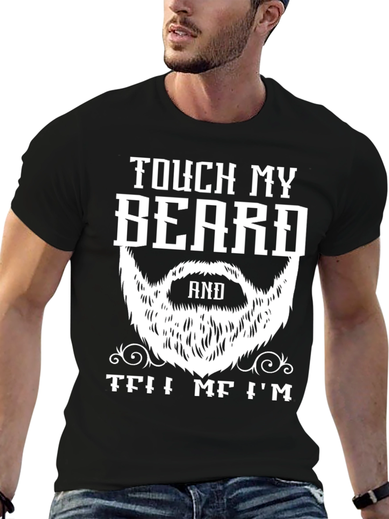 Touch My Beard T-Shirt Funny Bearded Man Tee