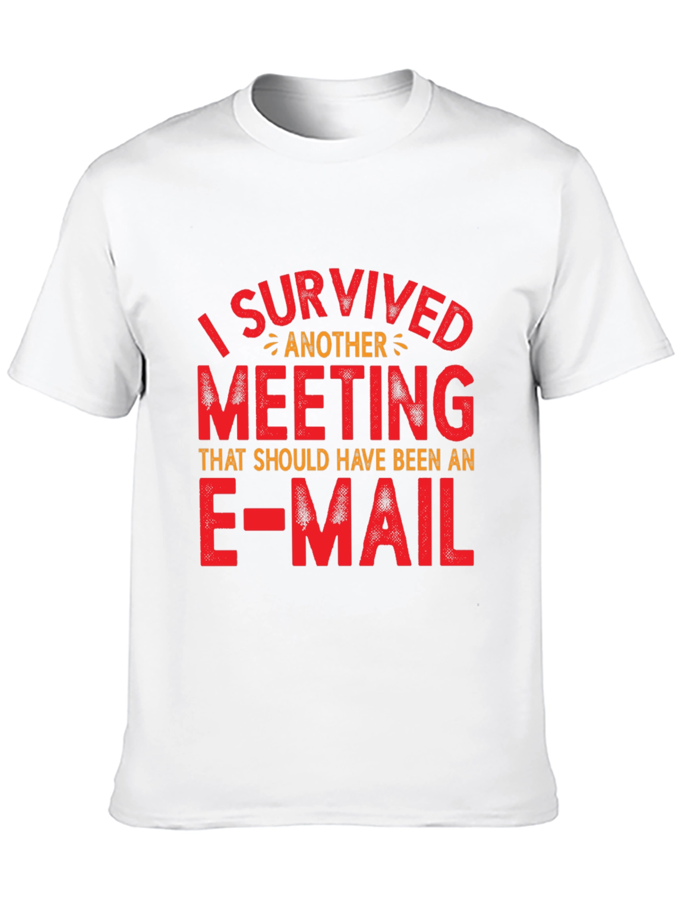 Funny I Survived Another Meeting Graphic T-Shirt