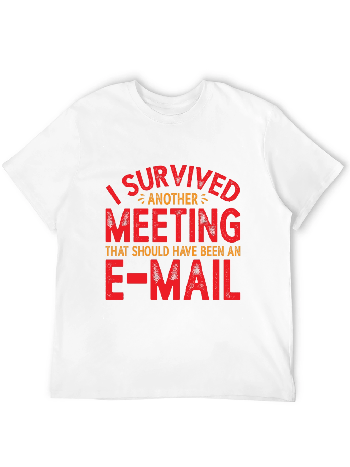 Funny I Survived Another Meeting Graphic T-Shirt
