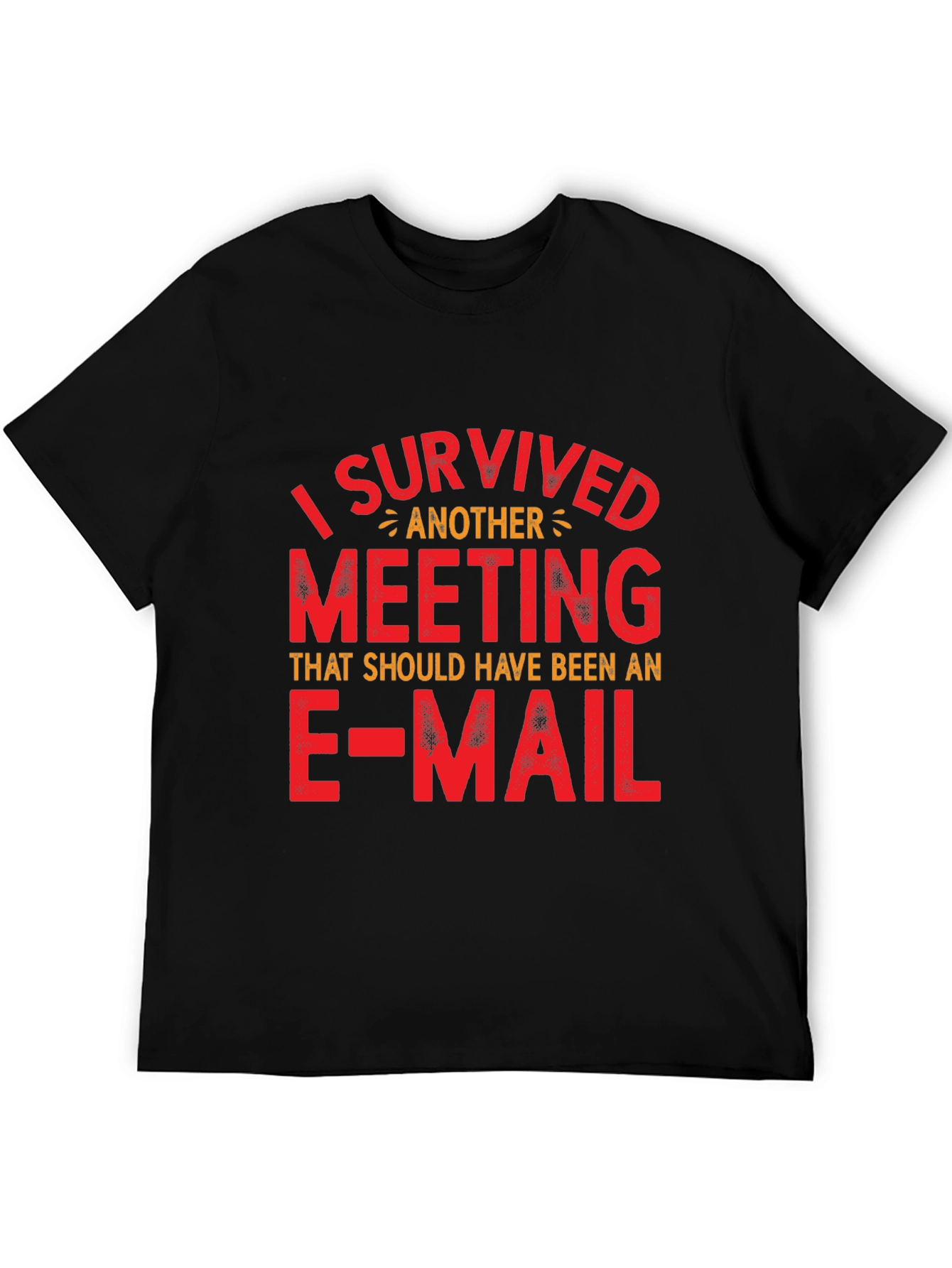 Funny I Survived Another Meeting Graphic T-Shirt