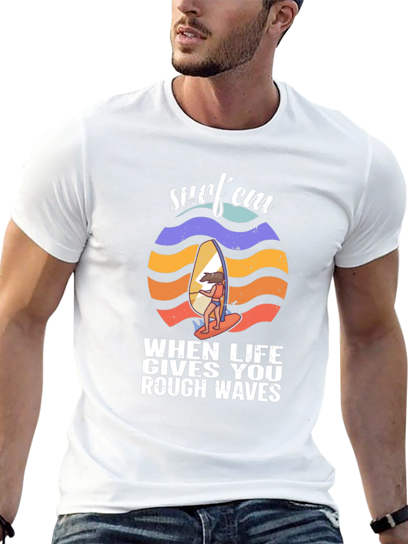 Surfem T-Shirt - When Life Gives You Rough Waves
