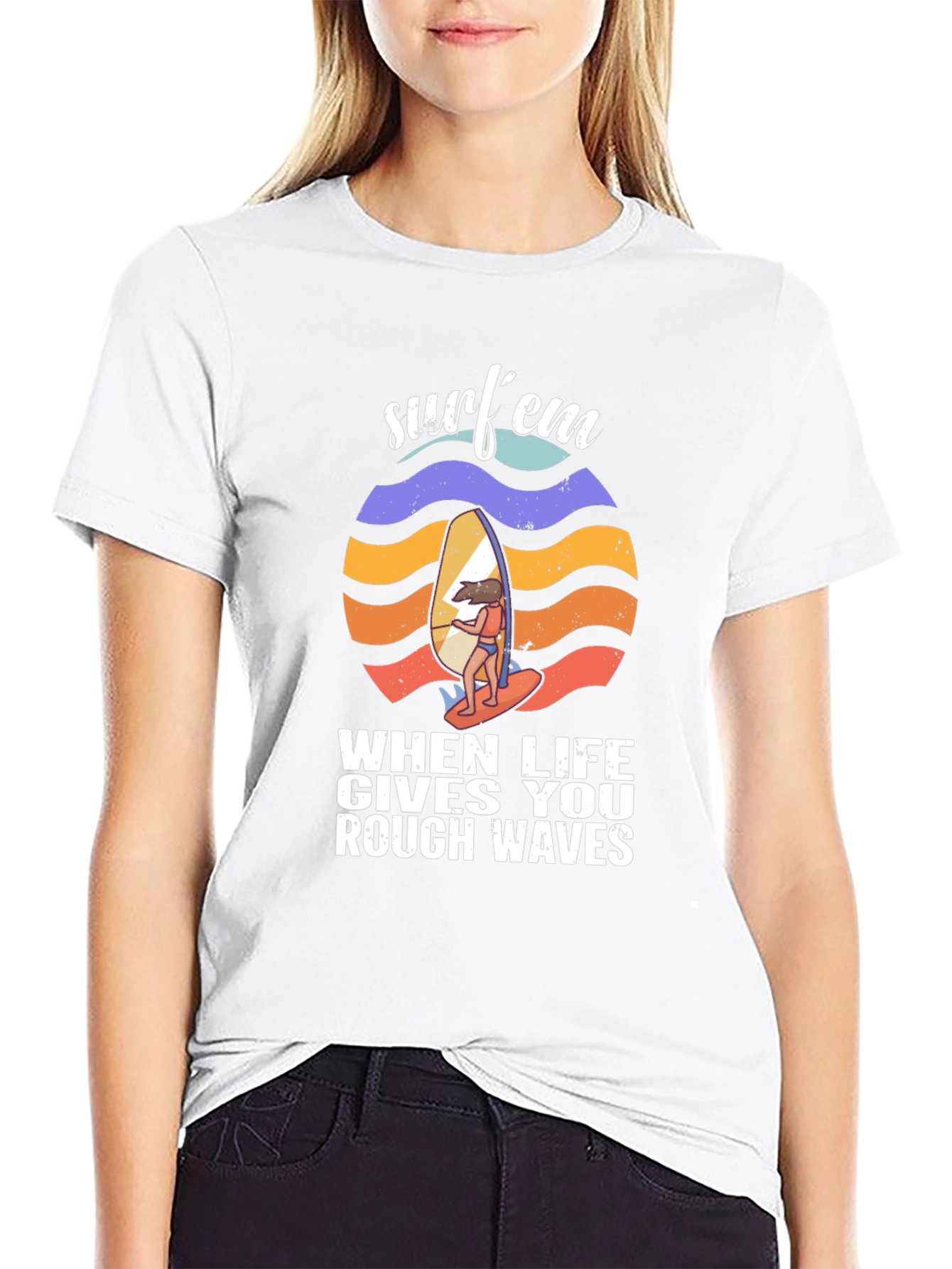 Surfem T-Shirt - When Life Gives You Rough Waves