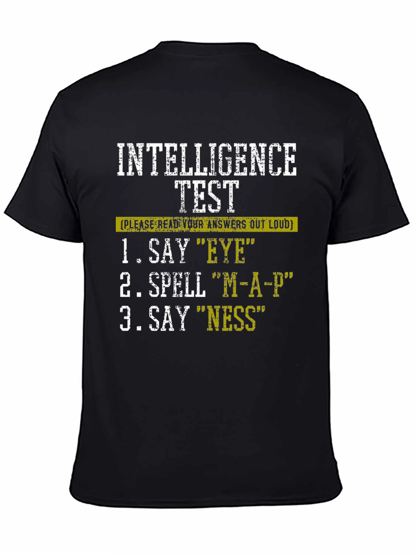 Intelligence Test T-Shirt - Funny Joke Shirt