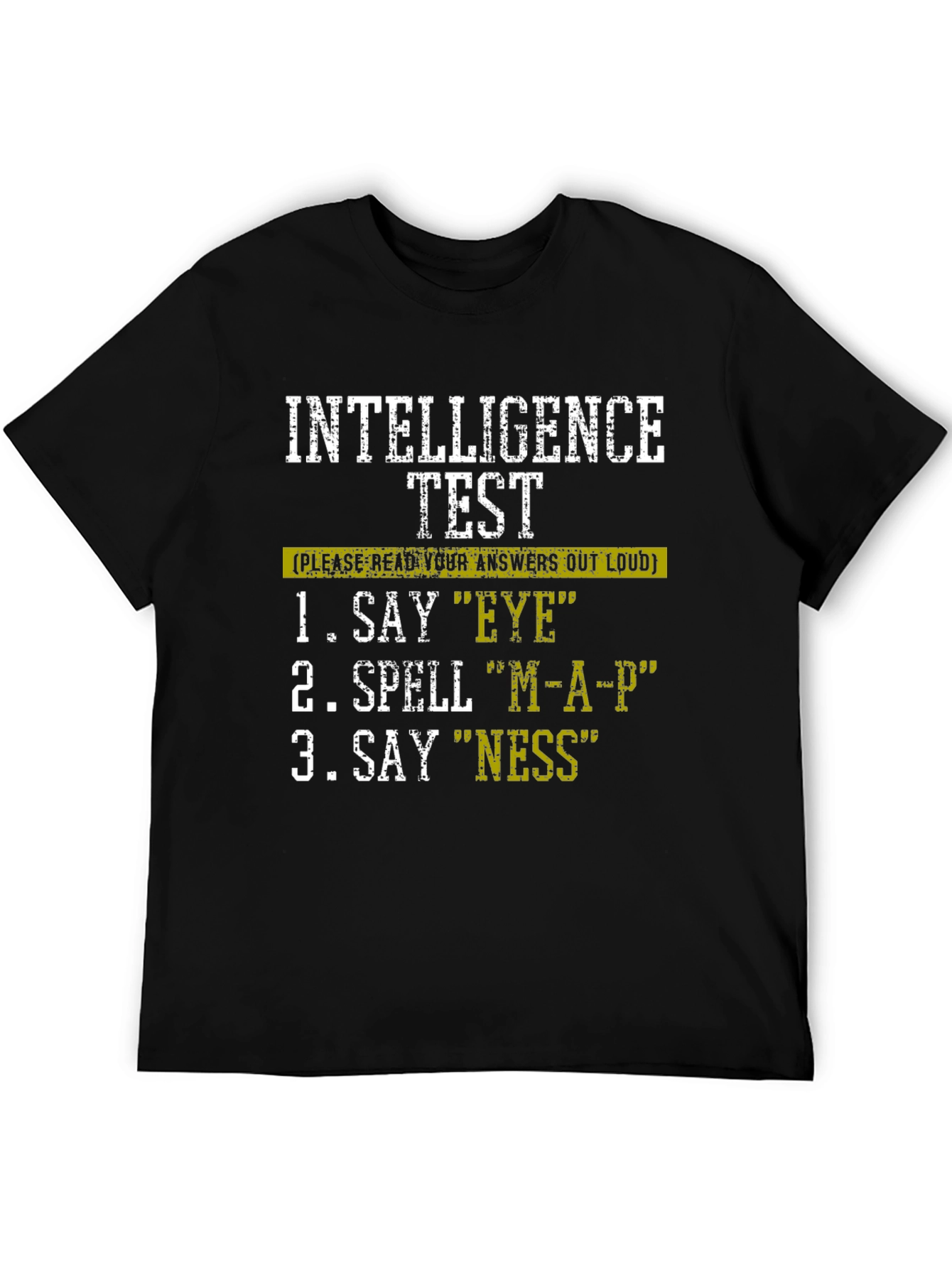 Intelligence Test T-Shirt - Funny Joke Shirt
