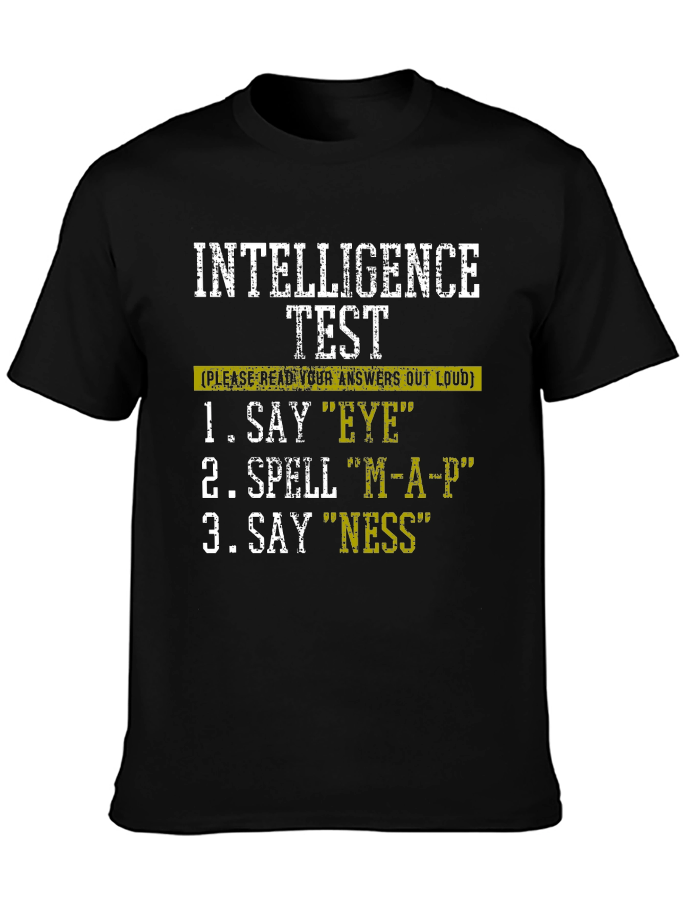 Intelligence Test T-Shirt - Funny Joke Shirt
