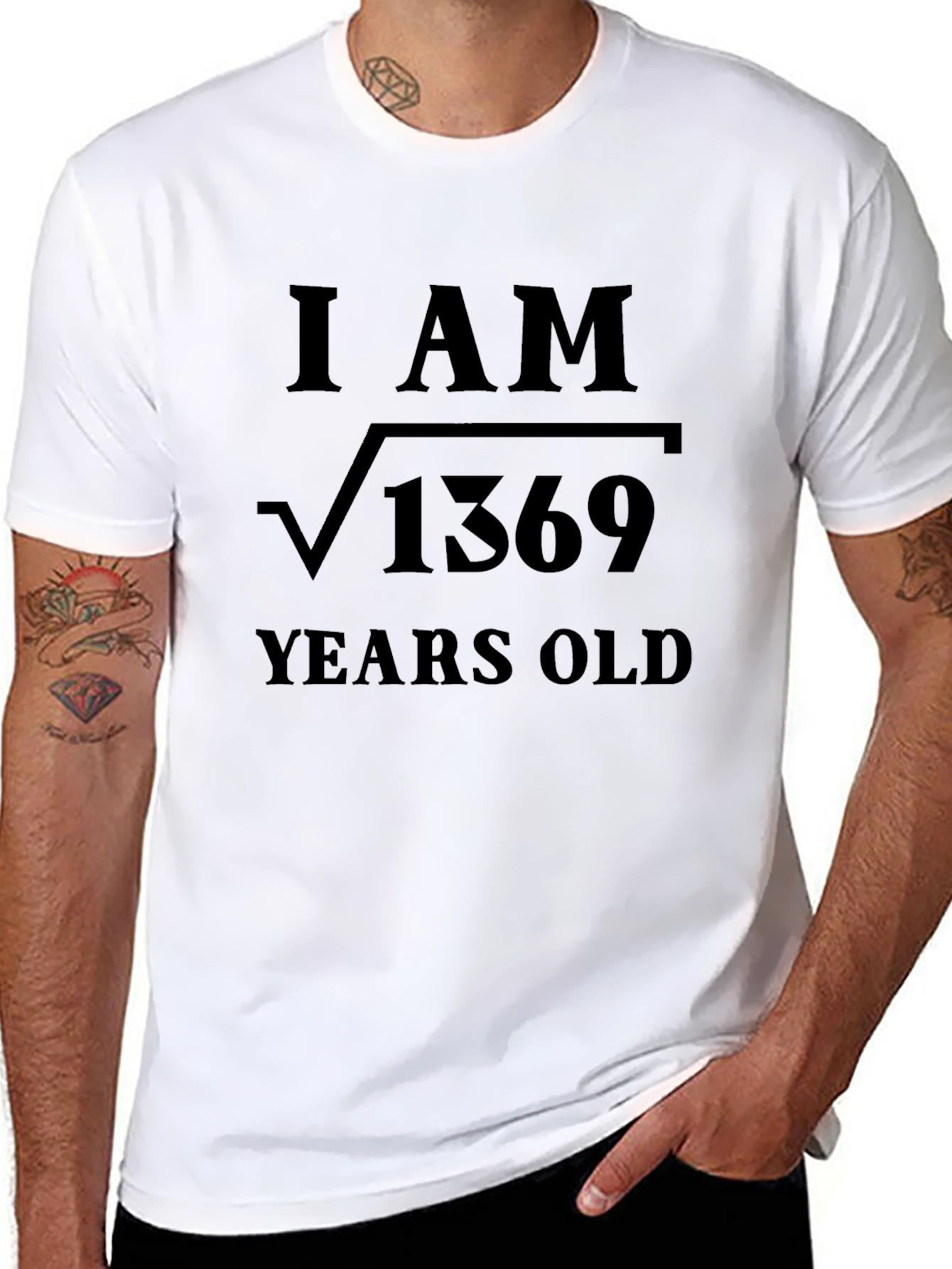 I am √1369 Years Old Graphic T-Shirt