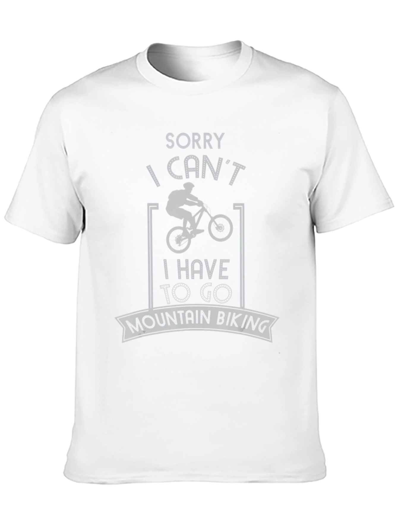 Mountain Biking T-Shirt - Sorry I Cant