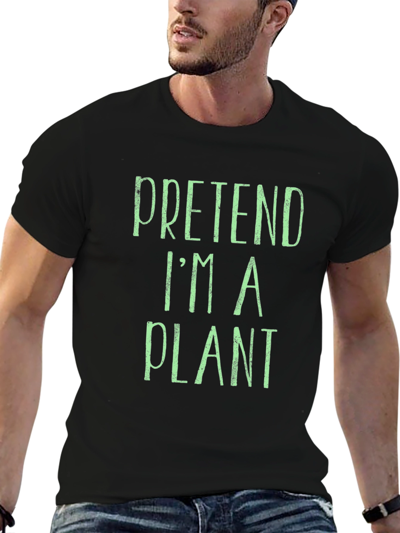 Pretend Im A Plant T-Shirt - Funny Novelty Tee