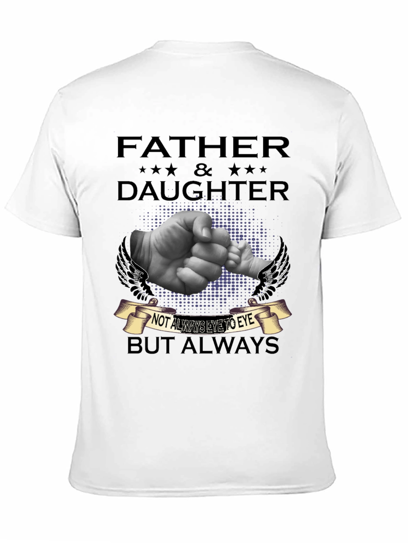 Father & Daughter T-Shirt - Always Connected