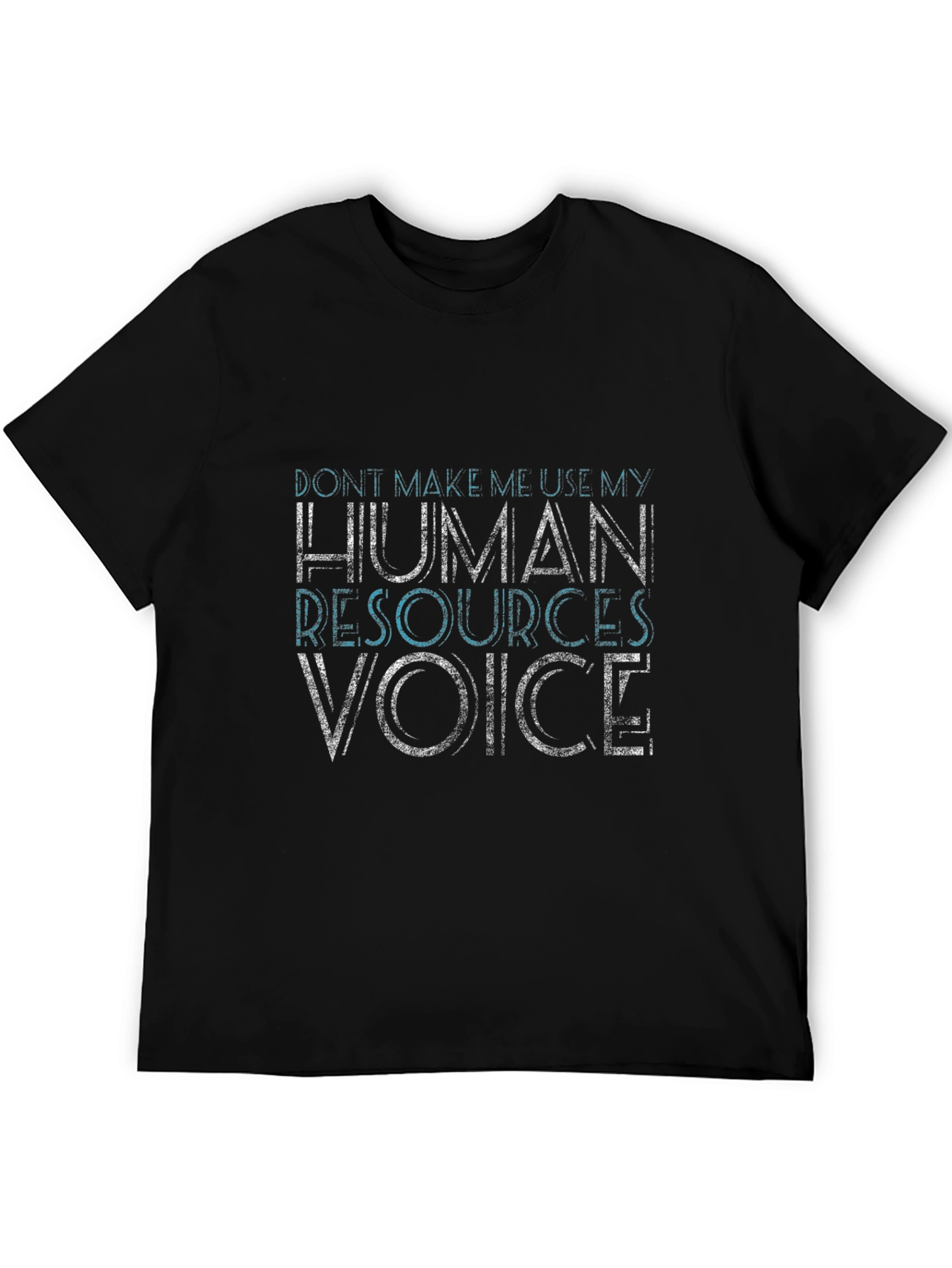 HR Voice T-Shirt - Funny Human Resources Tee